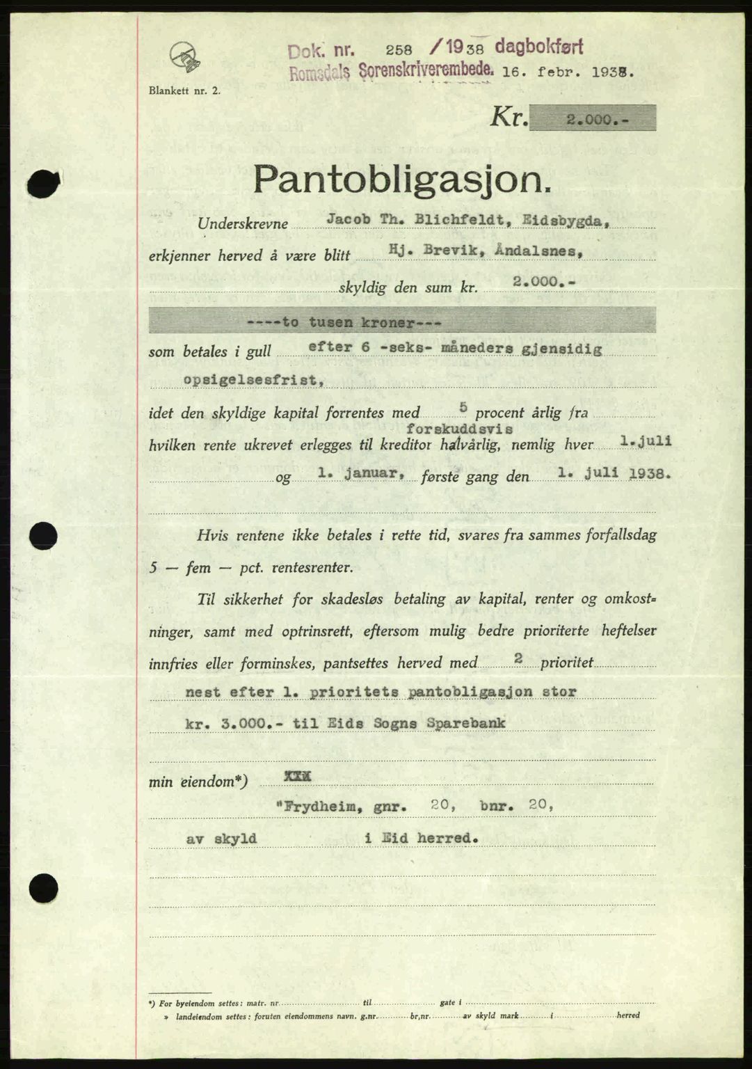 Romsdal sorenskriveri, SAT/A-4149/1/2/2C: Pantebok nr. B1, 1936-1939, Dagboknr: 258/1938