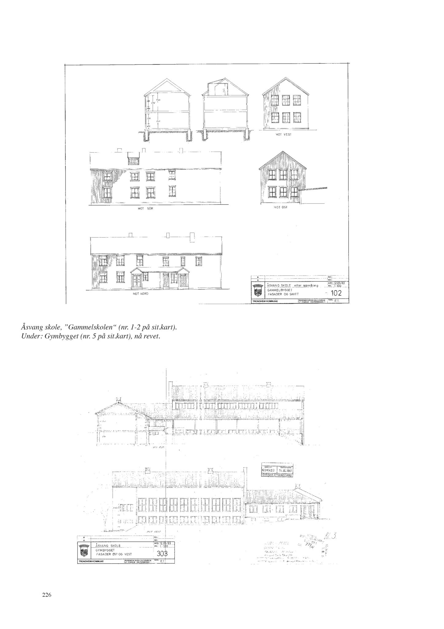 , Trondheim kommunes skoleanlegg - Beskrivelse og antikvarisk klassifisering, 2003, s. 235