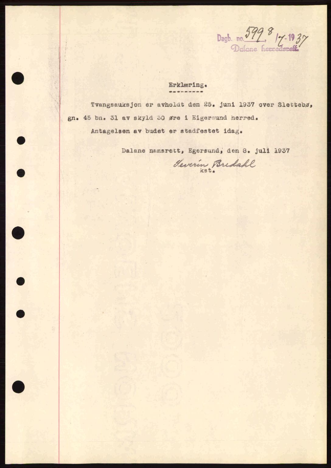 Dalane sorenskriveri, SAST/A-100309/02/G/Gb/L0041: Pantebok nr. A2, 1936-1937, Dagboknr: 599/1937