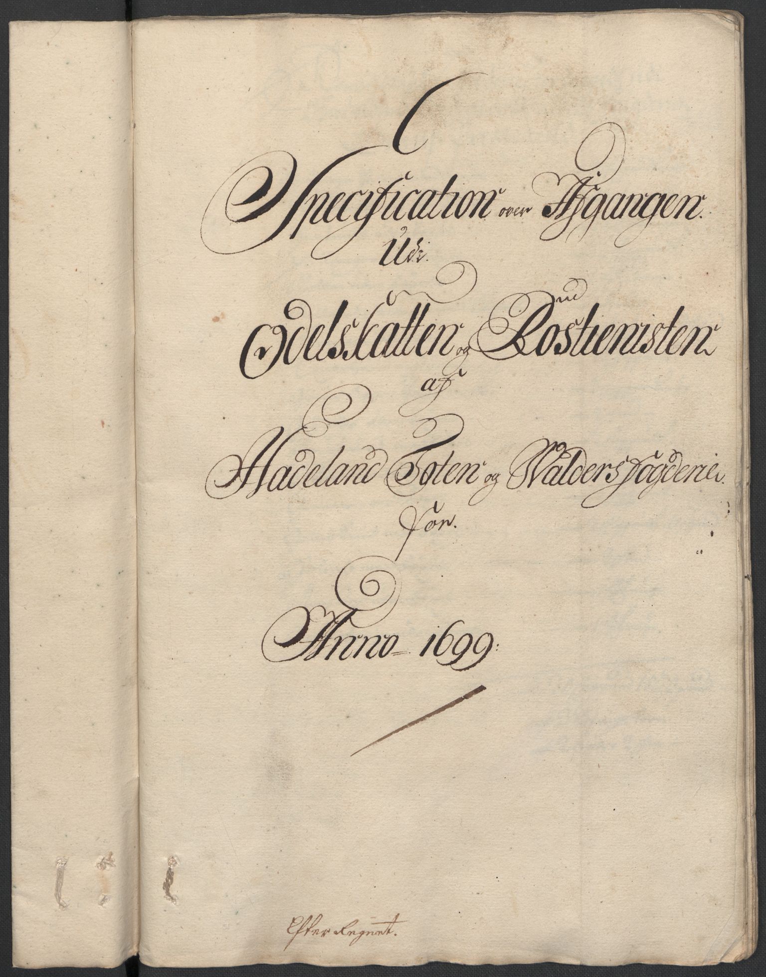 Rentekammeret inntil 1814, Reviderte regnskaper, Fogderegnskap, RA/EA-4092/R18/L1297: Fogderegnskap Hadeland, Toten og Valdres, 1699, s. 397