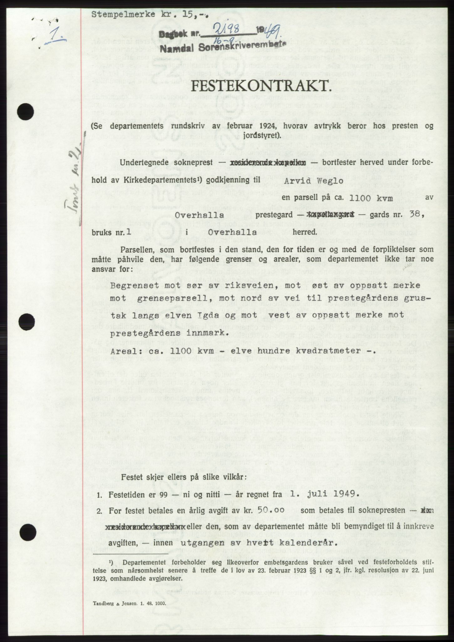 Namdal sorenskriveri, SAT/A-4133/1/2/2C: Pantebok nr. -, 1949-1949, Dagboknr: 2198/1949