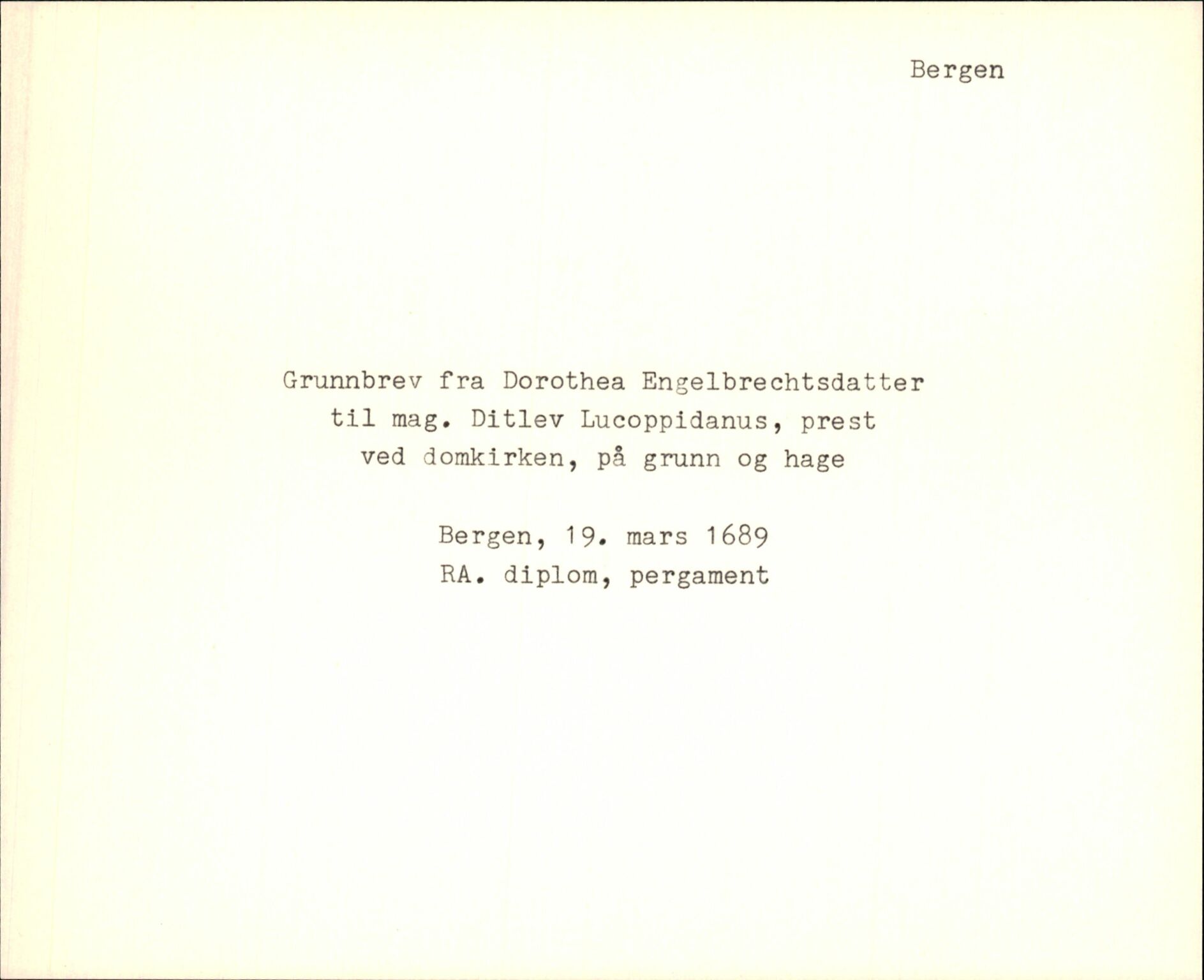 Riksarkivets diplomsamling, AV/RA-EA-5965/F35/F35m/L0004: Localia: Hordaland, Sogn og Fjordane, Møre og Romsdal, Trøndelag og Nord-Norge, s. 11