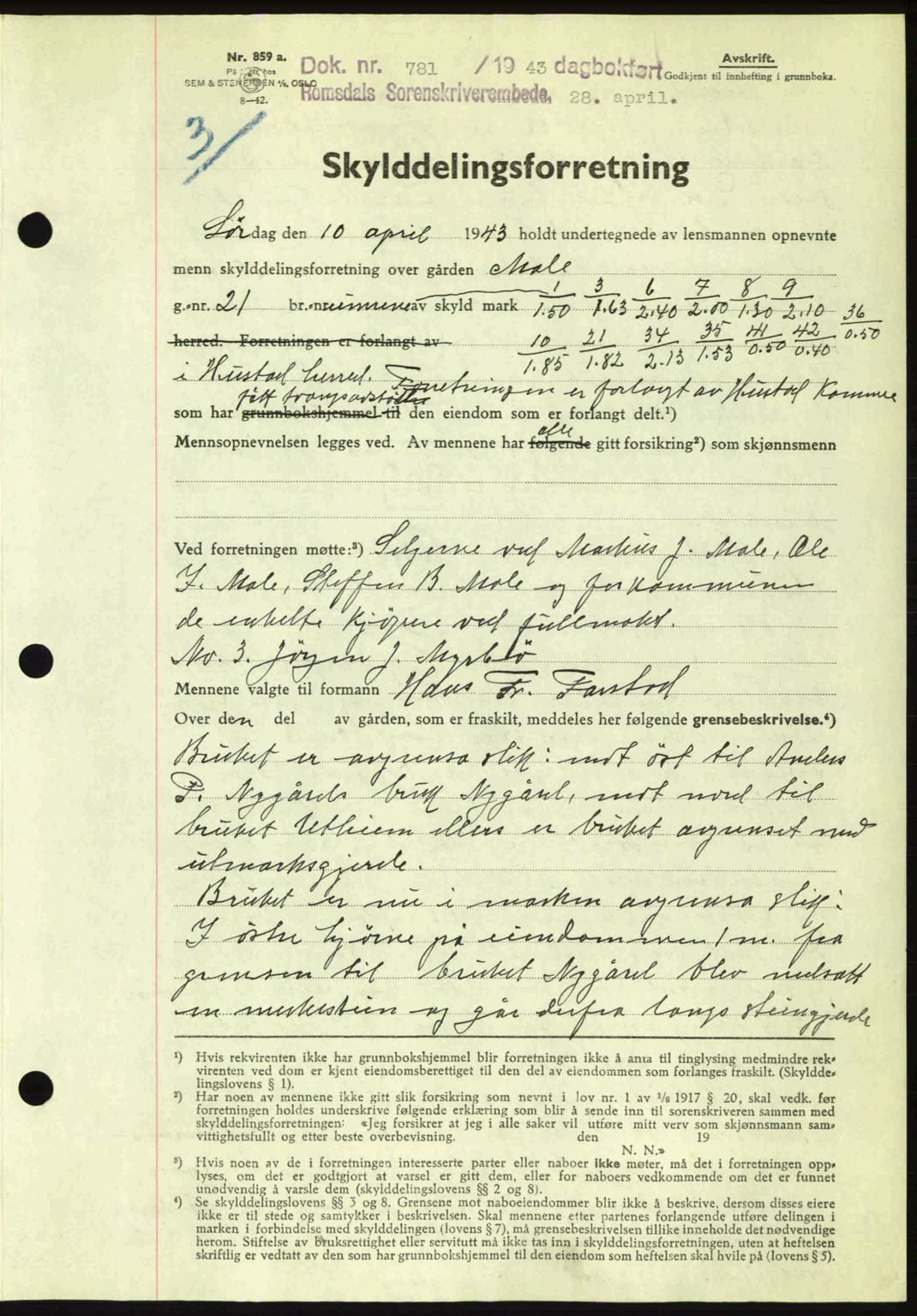 Romsdal sorenskriveri, SAT/A-4149/1/2/2C: Pantebok nr. A14, 1943-1943, Dagboknr: 781/1943