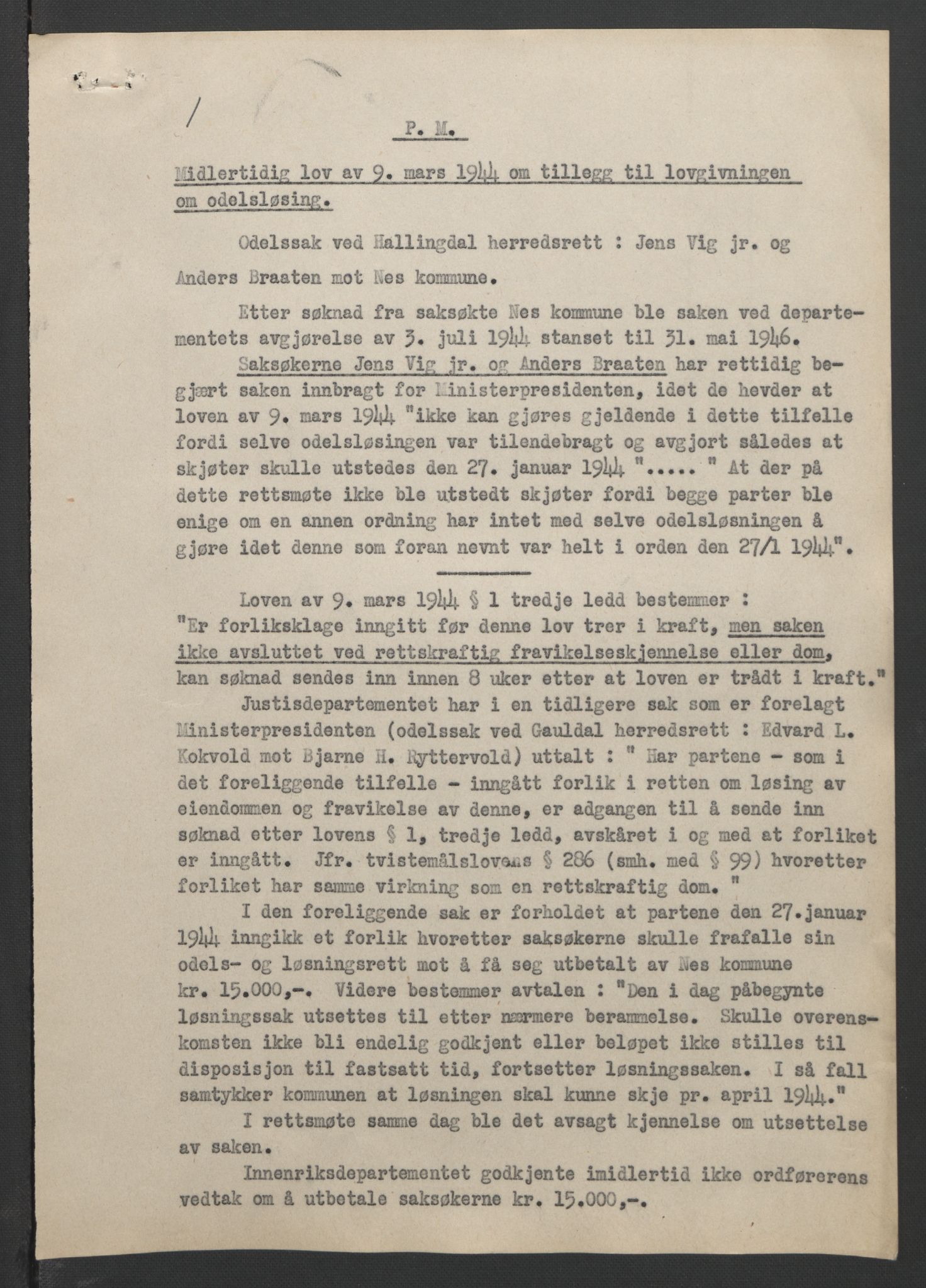 NS-administrasjonen 1940-1945 (Statsrådsekretariatet, de kommisariske statsråder mm), AV/RA-S-4279/D/Db/L0090: Foredrag til vedtak utenfor ministermøte, 1942-1945, s. 334