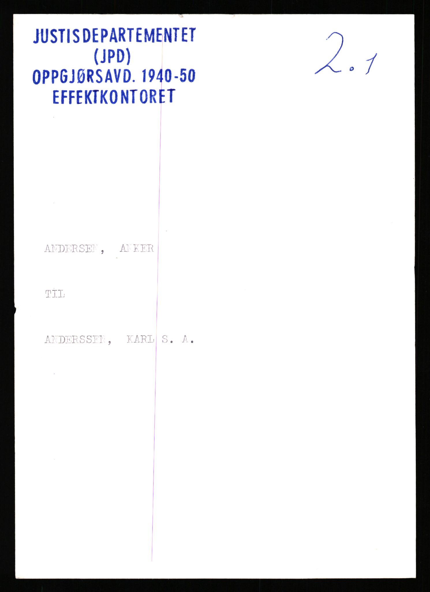 Justisdepartementet, Oppgjørsavdelingen, AV/RA-S-1056/G/Gb/L0002: Oppgaver over ettersøkte sivile effekter: Andersen, Anker - Andorsen, 1940-1942, s. 1