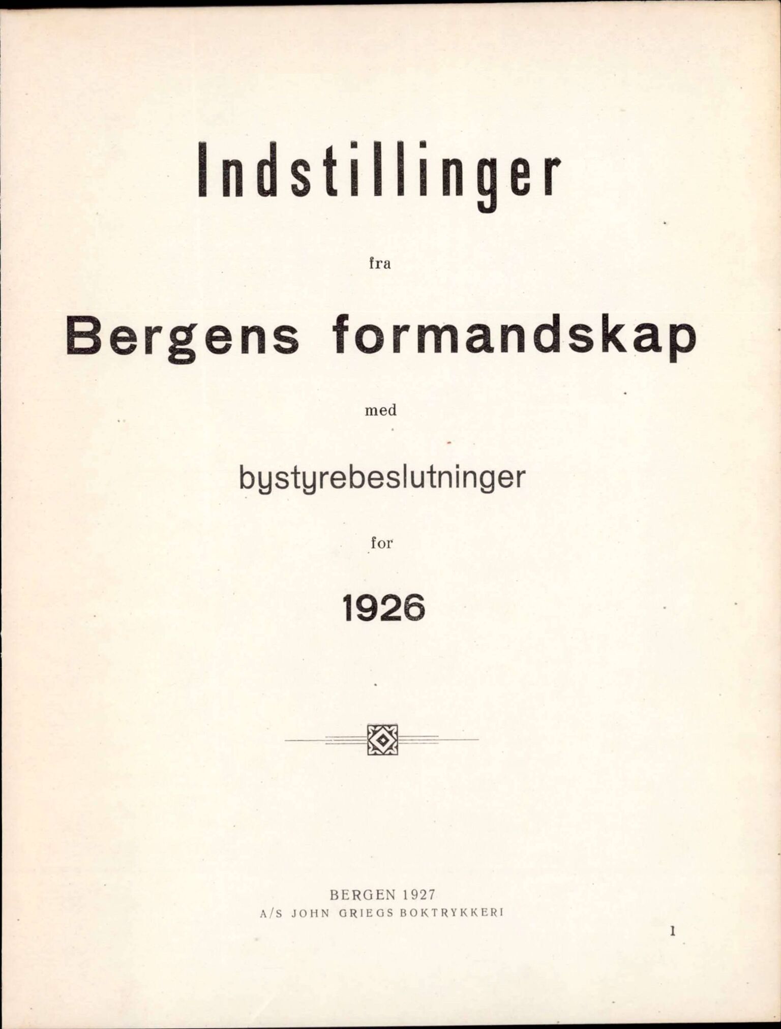 Bergen kommune. Formannskapet, BBA/A-0003/Ad/L0112: Bergens Kommuneforhandlinger, bind I, 1926