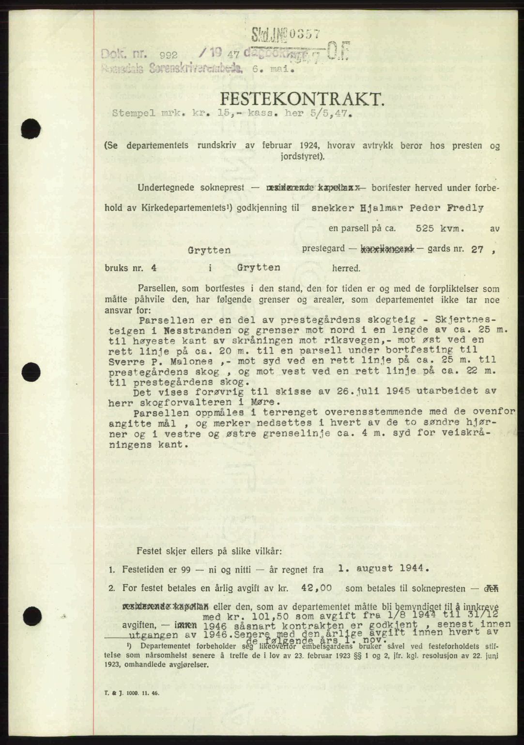 Romsdal sorenskriveri, SAT/A-4149/1/2/2C: Pantebok nr. A22, 1947-1947, Dagboknr: 992/1947