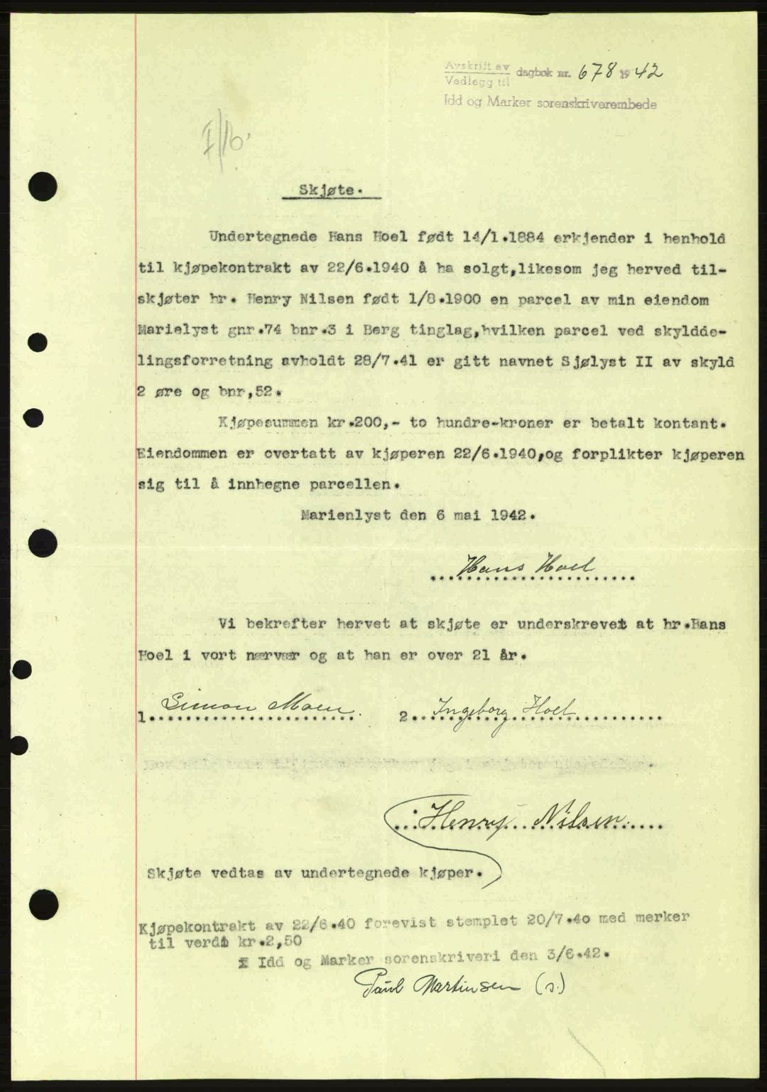 Idd og Marker sorenskriveri, AV/SAO-A-10283/G/Gb/Gbb/L0005: Pantebok nr. A5, 1941-1943, Dagboknr: 678/1942