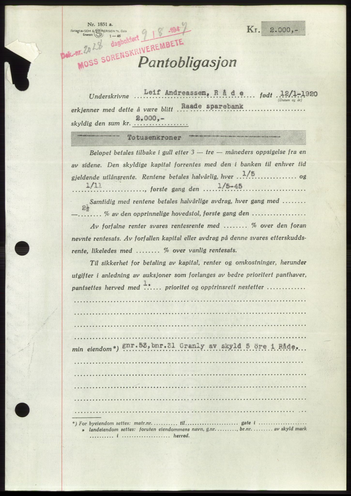 Moss sorenskriveri, SAO/A-10168: Pantebok nr. B17, 1947-1947, Dagboknr: 2028/1947