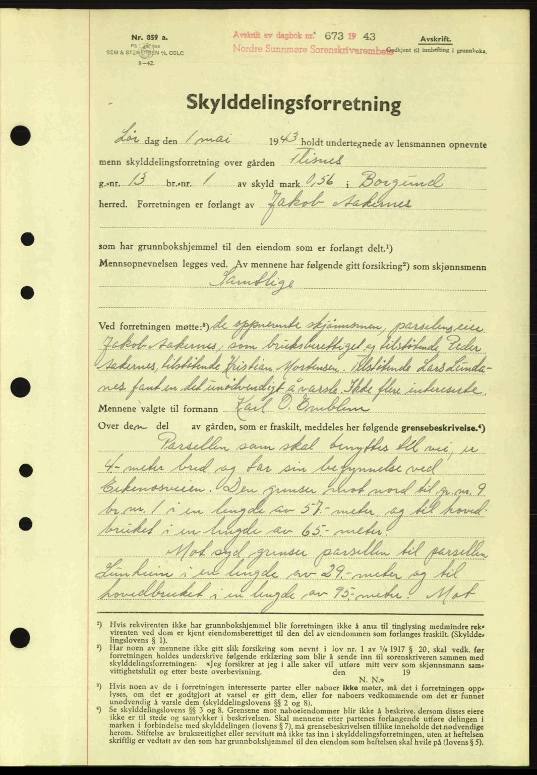Nordre Sunnmøre sorenskriveri, AV/SAT-A-0006/1/2/2C/2Ca: Pantebok nr. A15, 1942-1943, Dagboknr: 673/1943