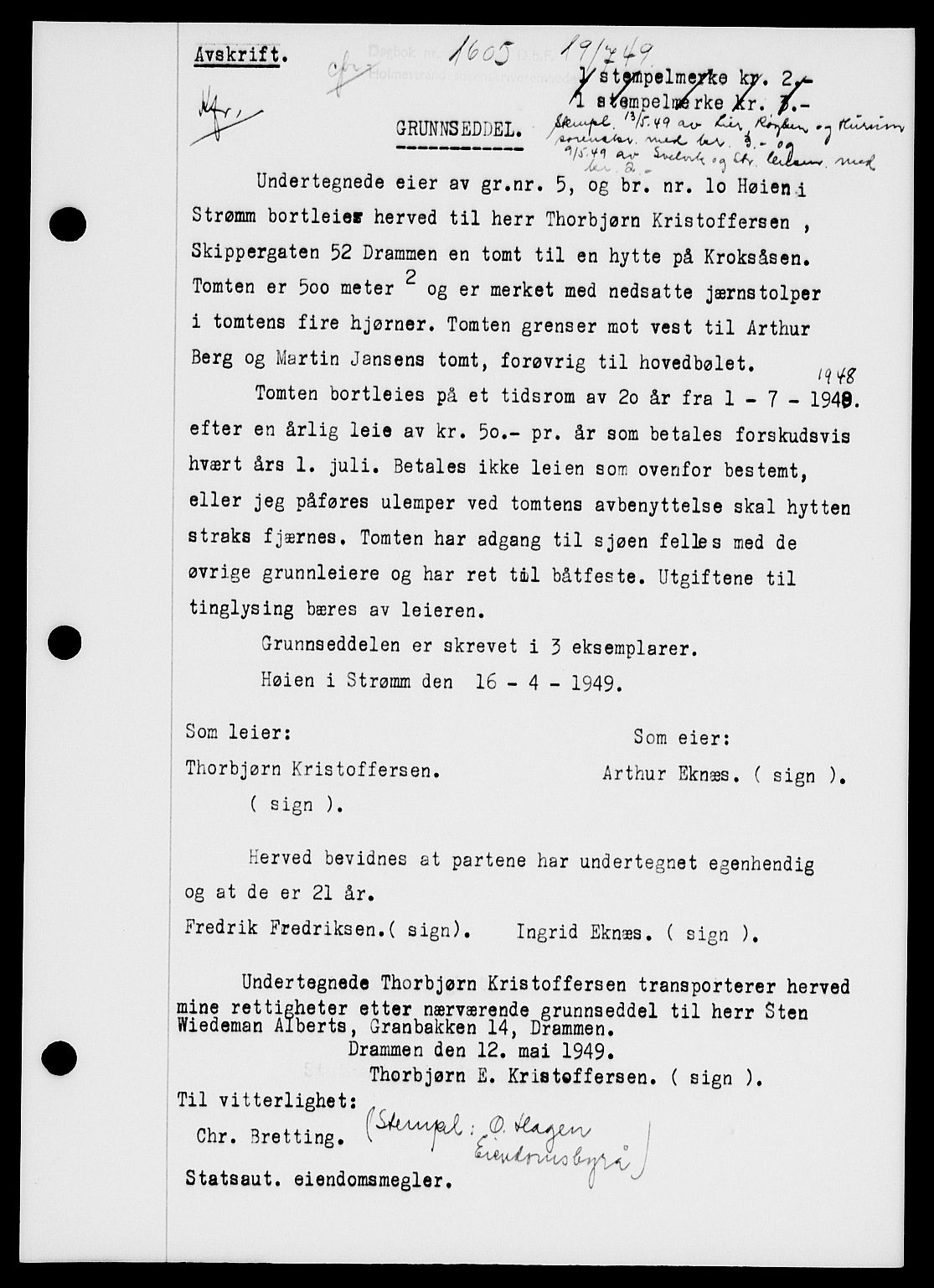 Holmestrand sorenskriveri, SAKO/A-67/G/Ga/Gaa/L0067: Pantebok nr. A-67, 1949-1949, Dagboknr: 1605/1949