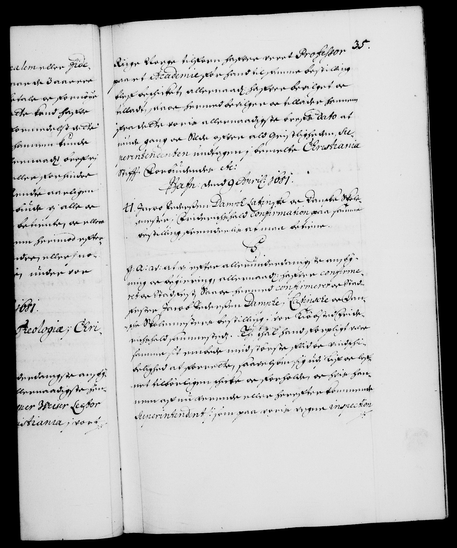Danske Kanselli 1572-1799, AV/RA-EA-3023/F/Fc/Fca/Fcaa/L0013: Norske registre (mikrofilm), 1681-1684, s. 35a