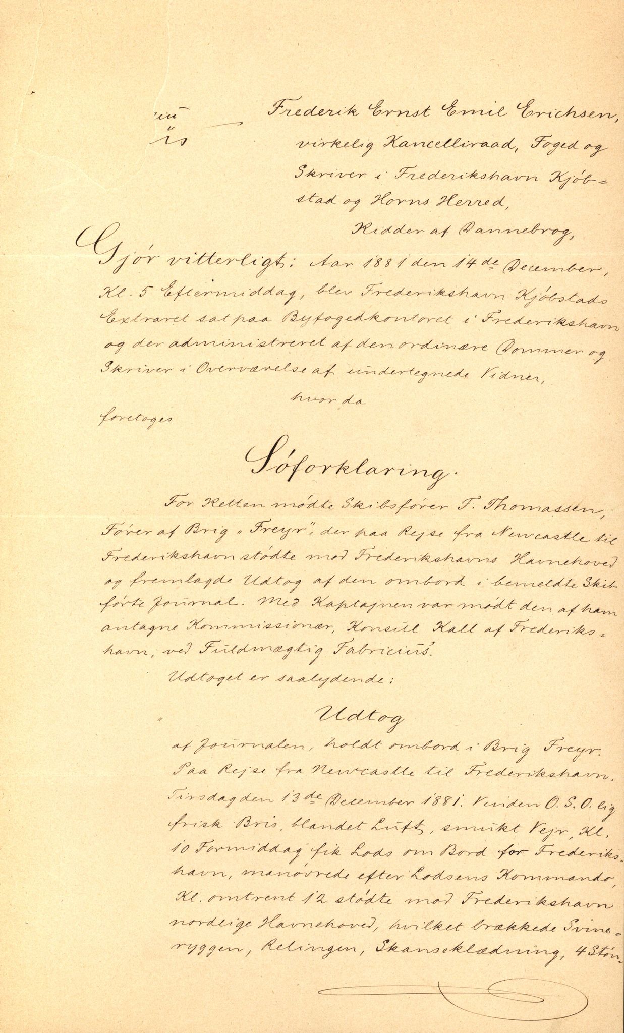 Pa 63 - Østlandske skibsassuranceforening, VEMU/A-1079/G/Ga/L0014/0006: Havaridokumenter / Hasselø, Argonaut, Freyr, 1881, s. 24