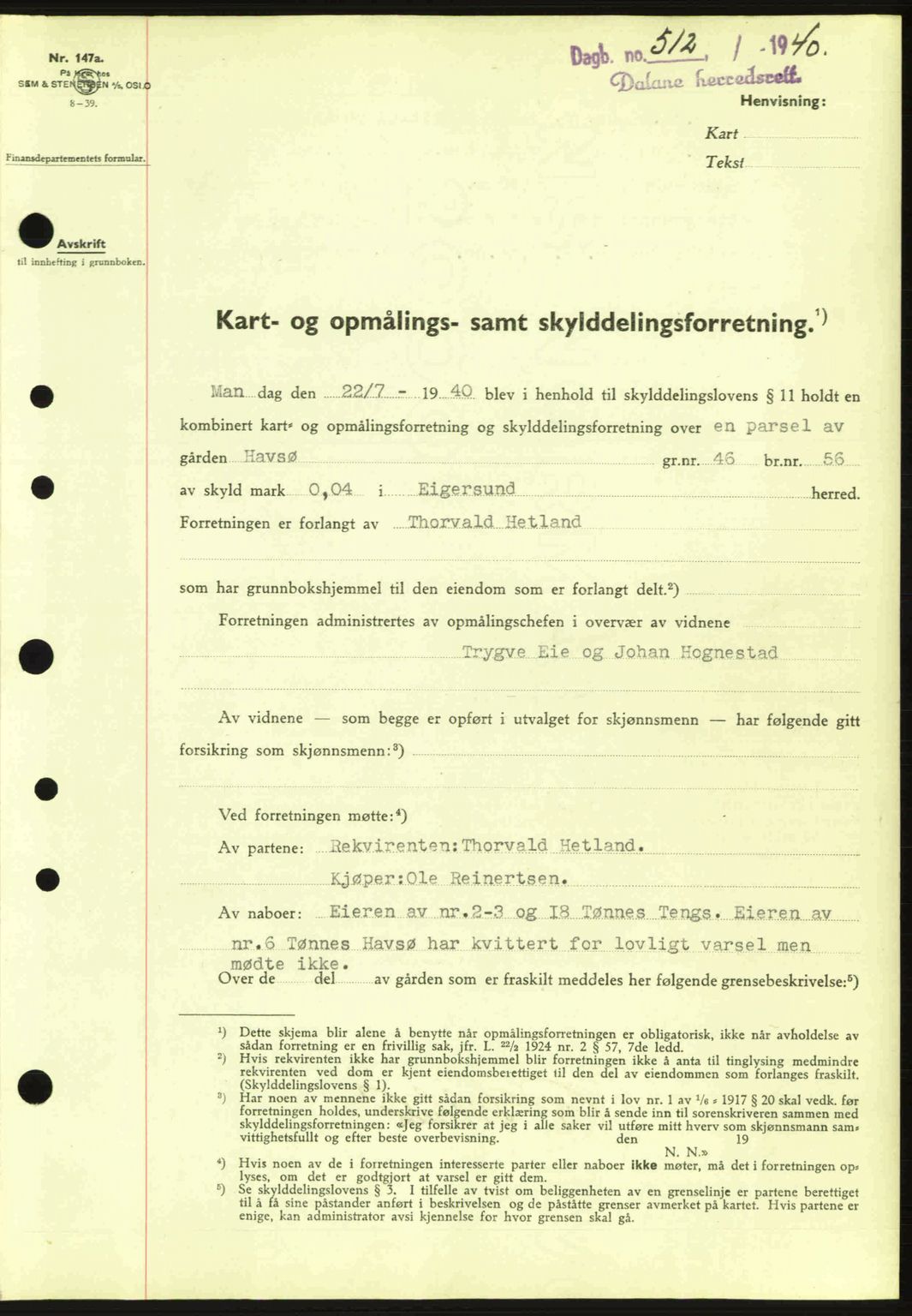 Dalane sorenskriveri, SAST/A-100309/02/G/Gb/L0044: Pantebok nr. A5, 1940-1941, Dagboknr: 512/1940