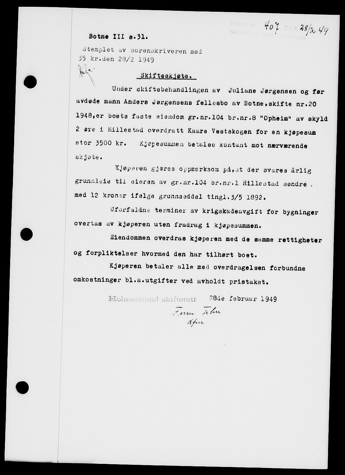Holmestrand sorenskriveri, SAKO/A-67/G/Ga/Gaa/L0065: Pantebok nr. A-65, 1948-1949, Dagboknr: 407/1949