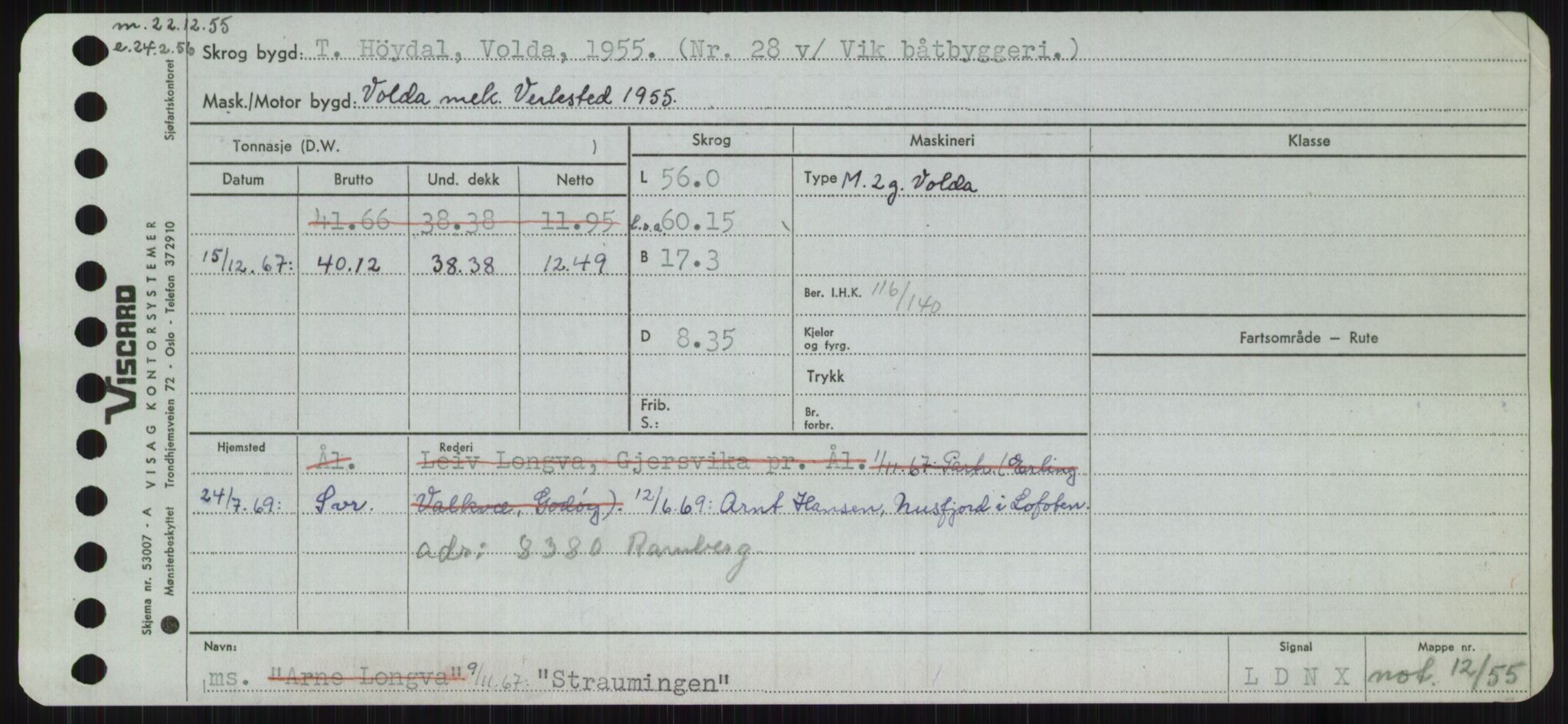 Sjøfartsdirektoratet med forløpere, Skipsmålingen, RA/S-1627/H/Ha/L0005/0002: Fartøy, S-Sven / Fartøy, Skjo-Sven, s. 607