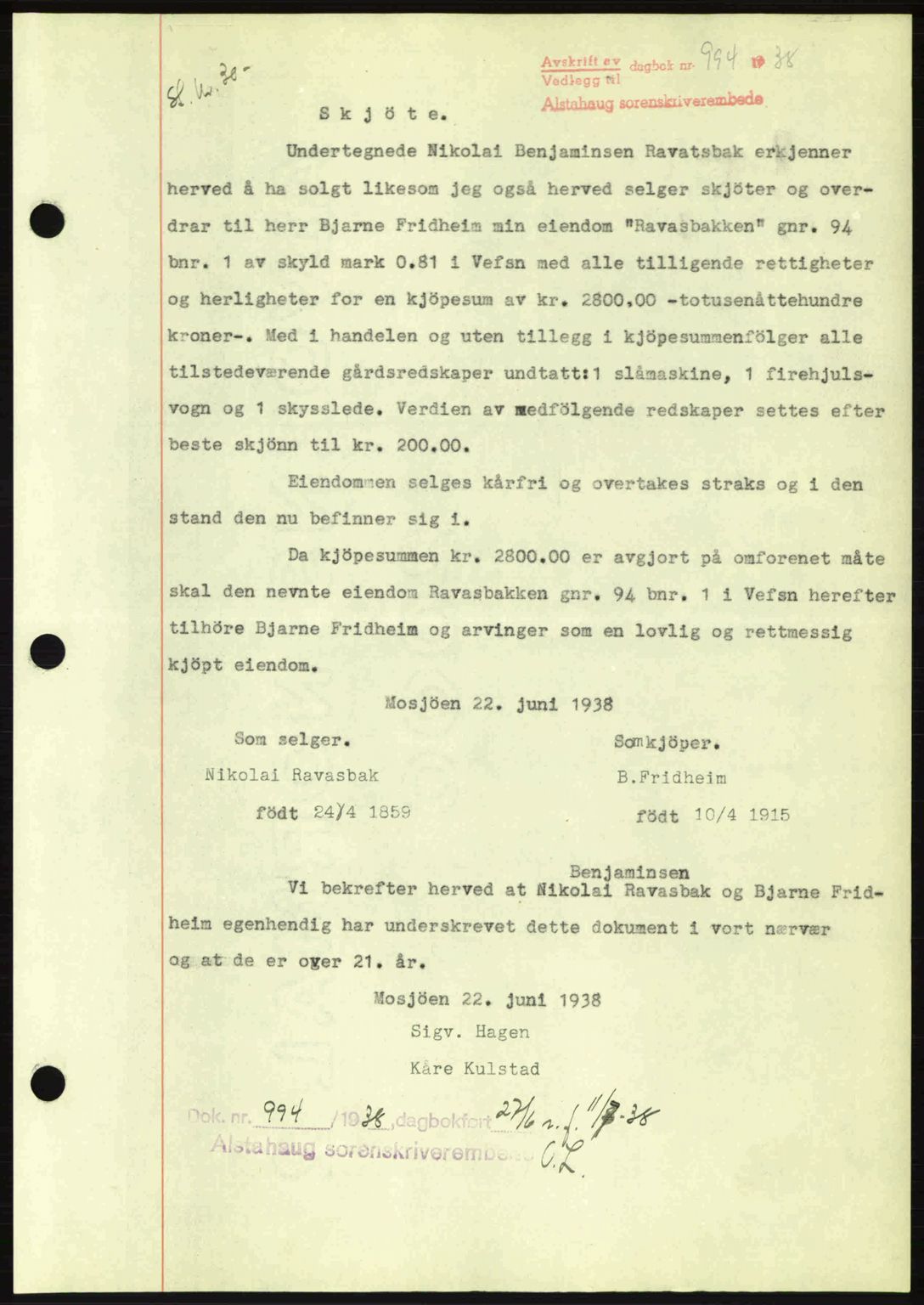 Alstahaug sorenskriveri, SAT/A-1009: Pantebok nr. A3, 1937-1938, Dagboknr: 994/1938