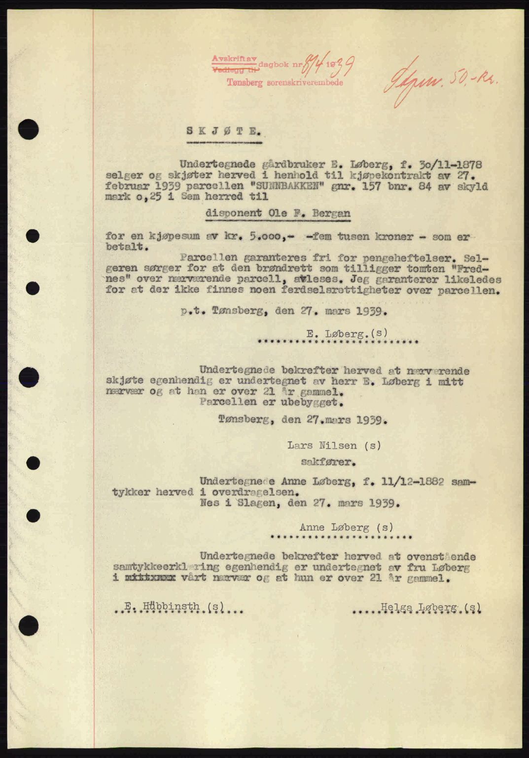 Jarlsberg sorenskriveri, SAKO/A-131/G/Ga/Gaa/L0006: Pantebok nr. A-6, 1938-1939, Dagboknr: 814/1939