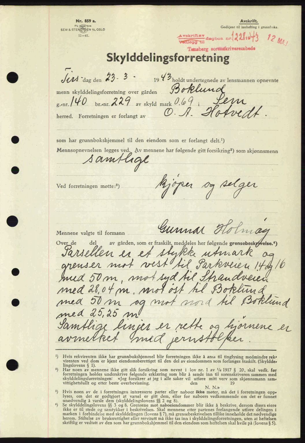 Jarlsberg sorenskriveri, SAKO/A-131/G/Ga/Gaa/L0013: Pantebok nr. A-13, 1942-1943, Dagboknr: 1228/1943