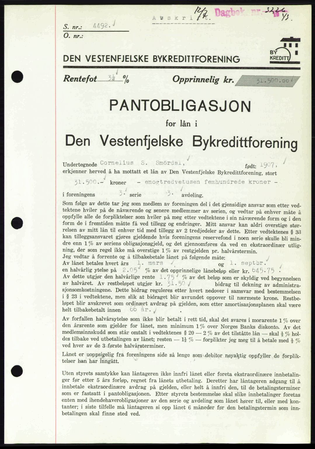 Byfogd og Byskriver i Bergen, SAB/A-3401/03/03Bd/L0001: Pantebok nr. B1-25, 1936-1945, Dagboknr: 3226/1943