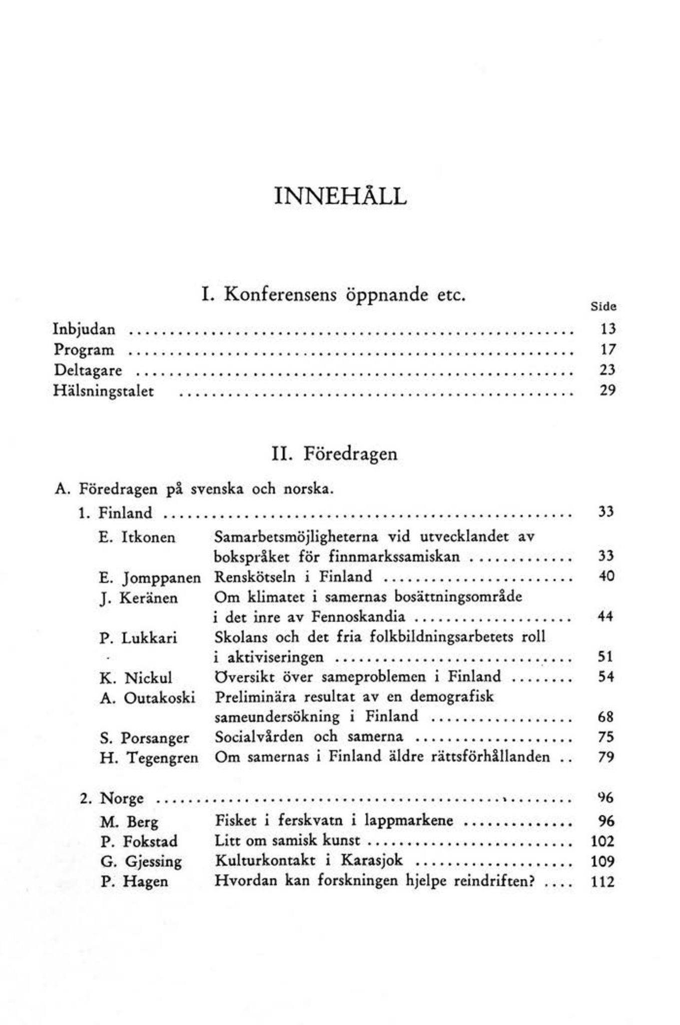 Sámiráđđi / Saami Council, AV/SAMI-PA-1126/X/L0001: Saami Conference I, 1953