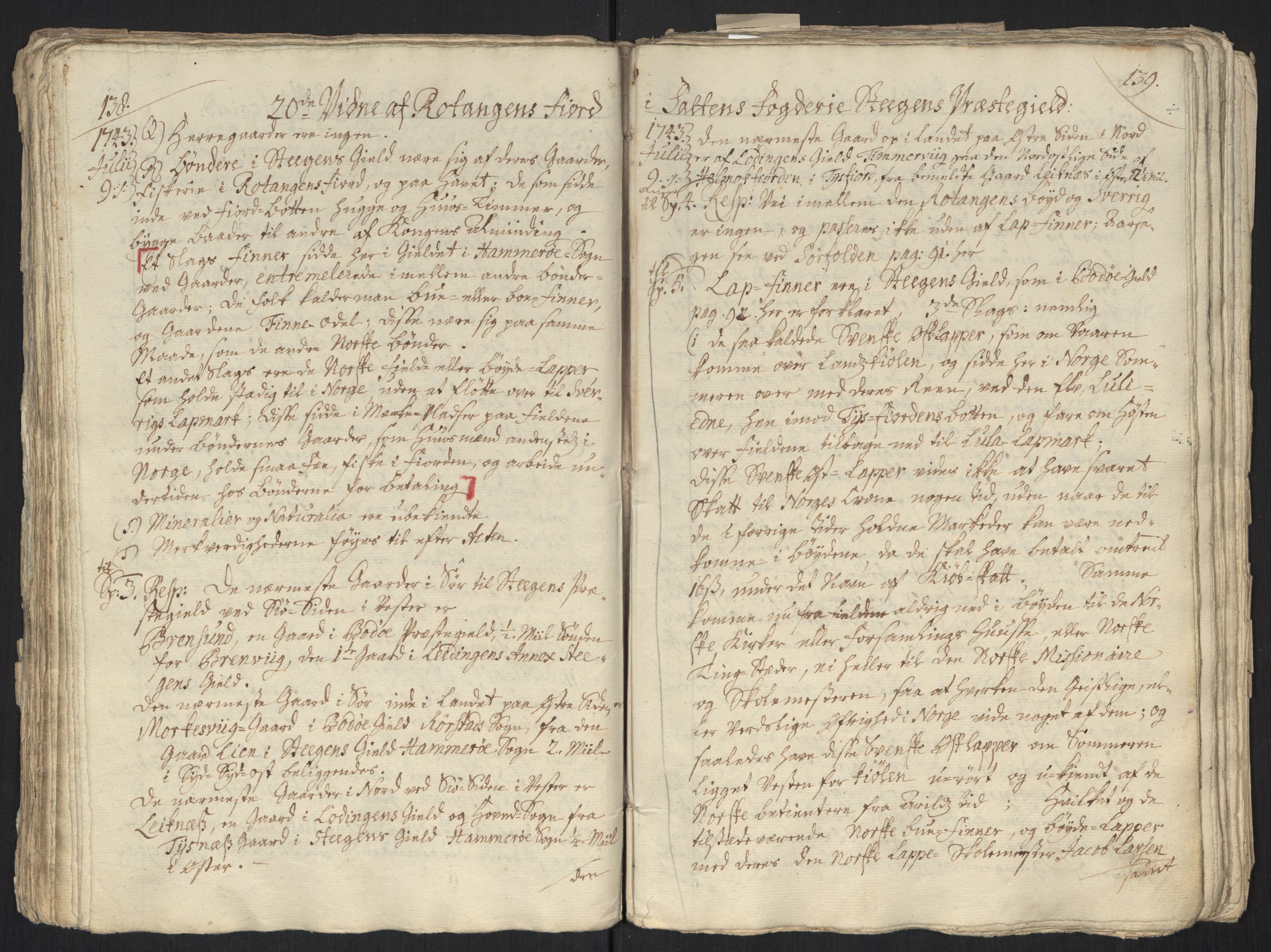 Danske Kanselli, Grensearkivet, AV/RA-EA-4062/F/L0011a/0001: Volum XXIII-XXVIa / Vol. XXIII: Major Schnitlers grenseeksaminasjonsprotokoll, 3. bind, 1743, s. 138-139