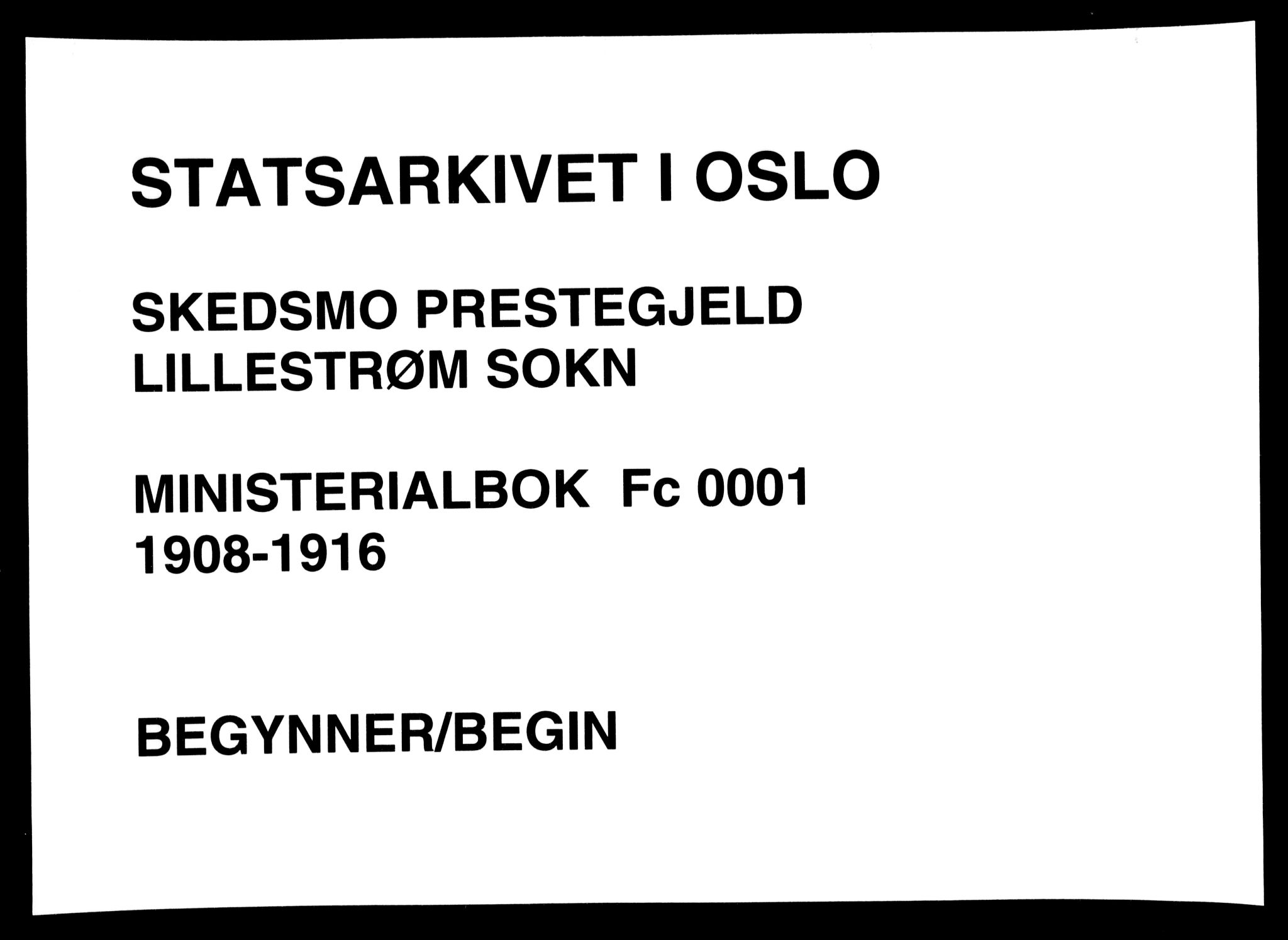 Skedsmo prestekontor Kirkebøker, SAO/A-10033a/F/Fc/L0001: Ministerialbok nr. III 1, 1908-1916