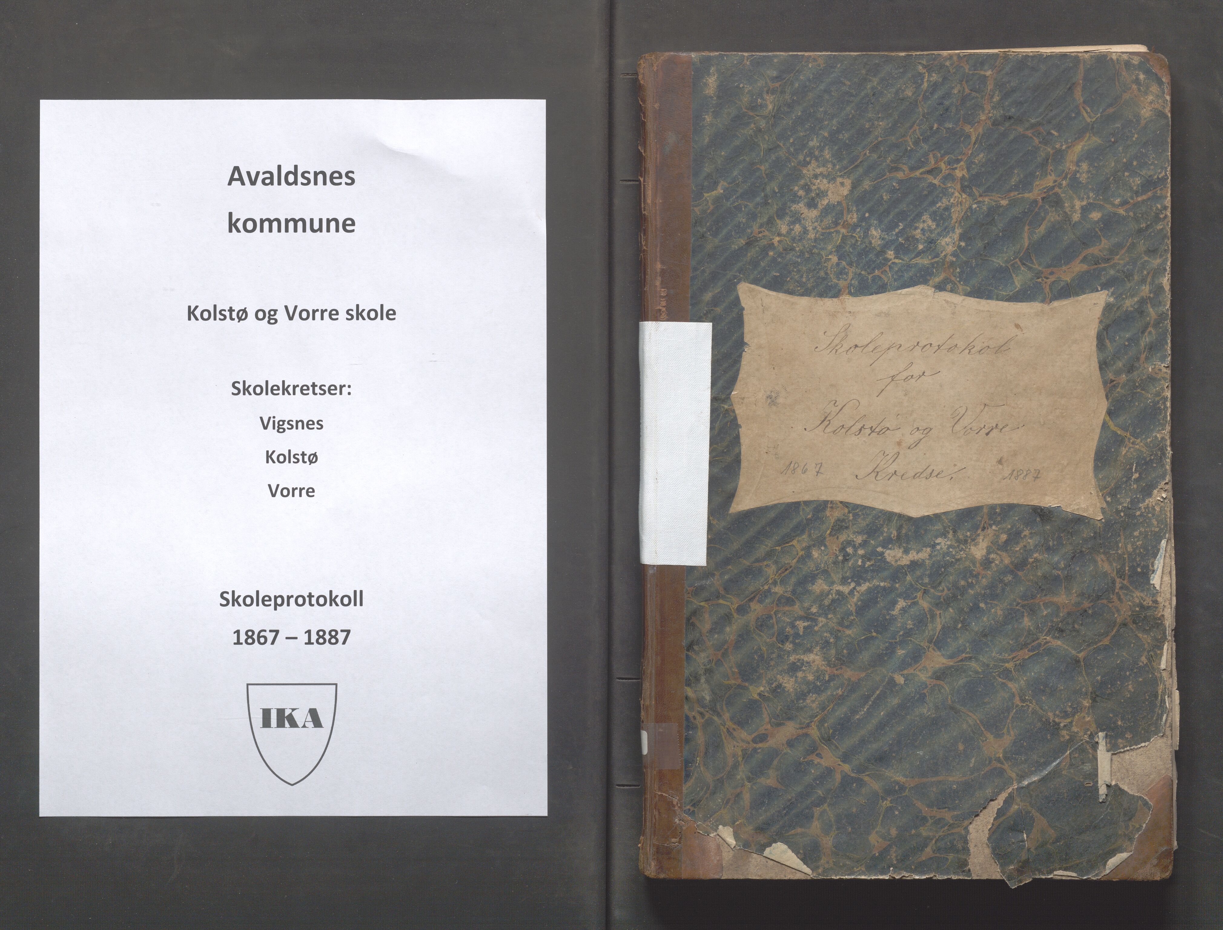 Avaldsnes kommune - Kolstø og Vorre skole, IKAR/K-101688/H/L0001: Skoleprotokoll, 1867-1887, s. 1