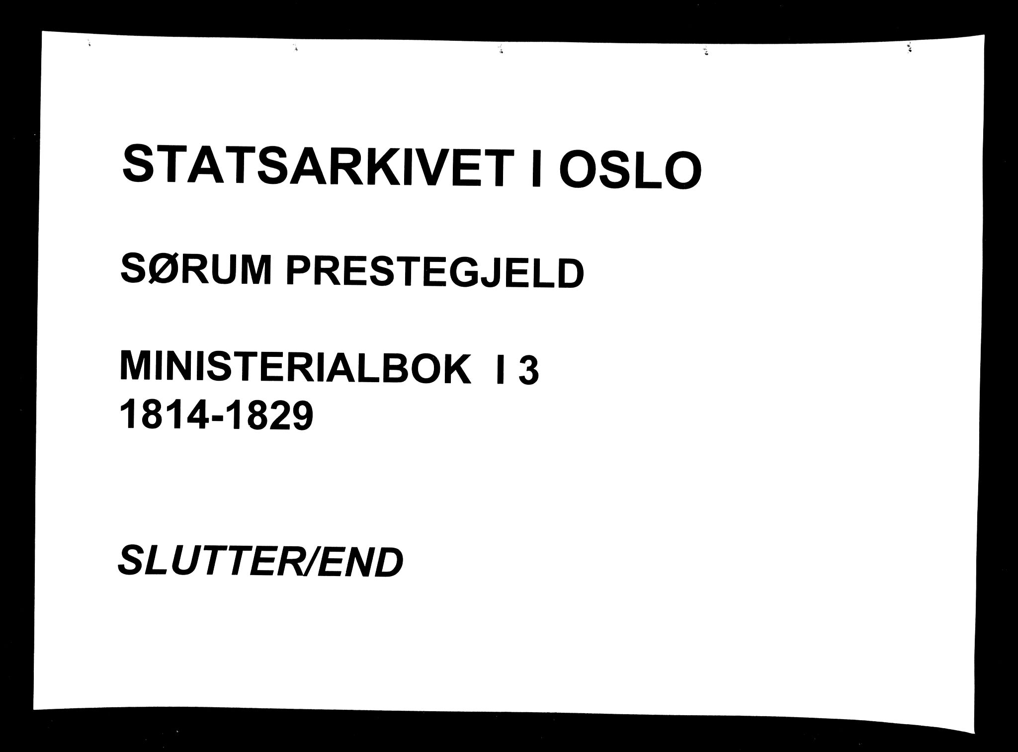 Sørum prestekontor Kirkebøker, SAO/A-10303/F/Fa/L0003: Ministerialbok nr. I 3, 1814-1829