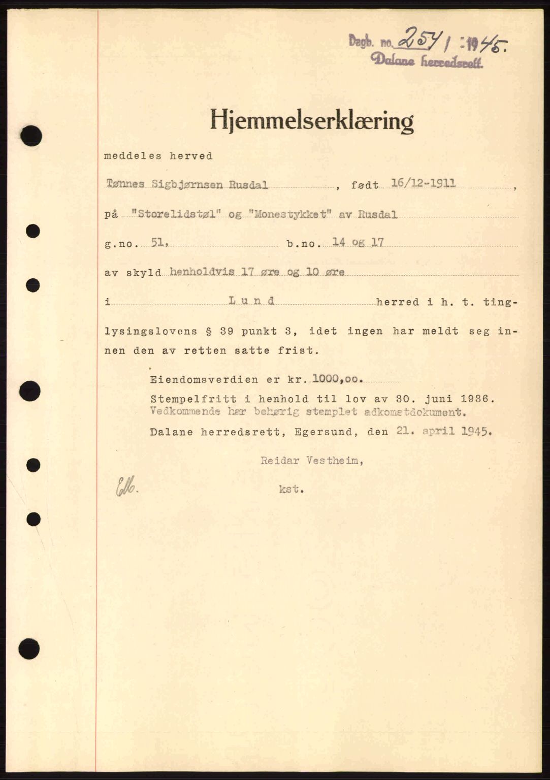Dalane sorenskriveri, SAST/A-100309/02/G/Gb/L0047: Pantebok nr. A8 I, 1944-1945, Dagboknr: 254/1945