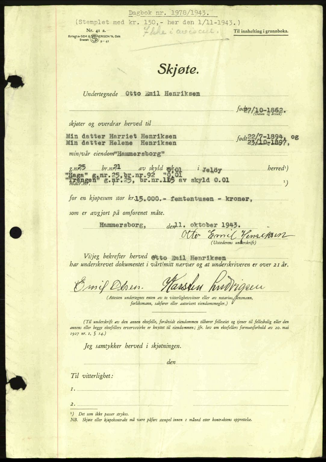 Moss sorenskriveri, AV/SAO-A-10168: Pantebok nr. A12, 1943-1944, Dagboknr: 1978/1943