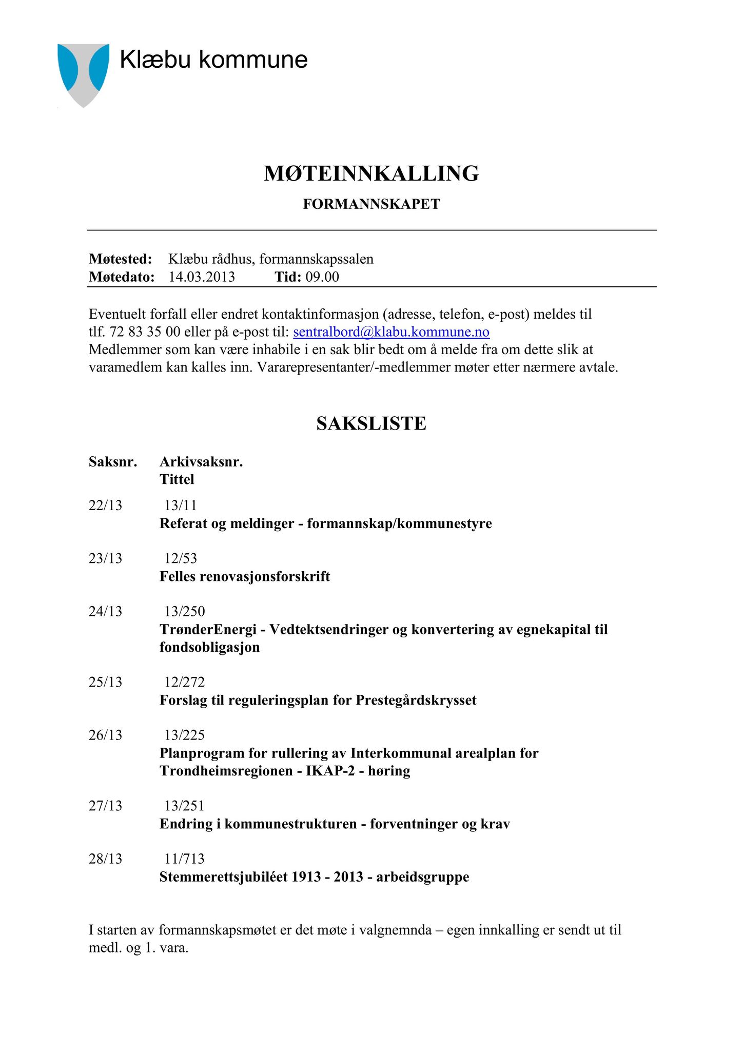 Klæbu Kommune, TRKO/KK/02-FS/L006: Formannsskapet - Møtedokumenter, 2013, s. 454