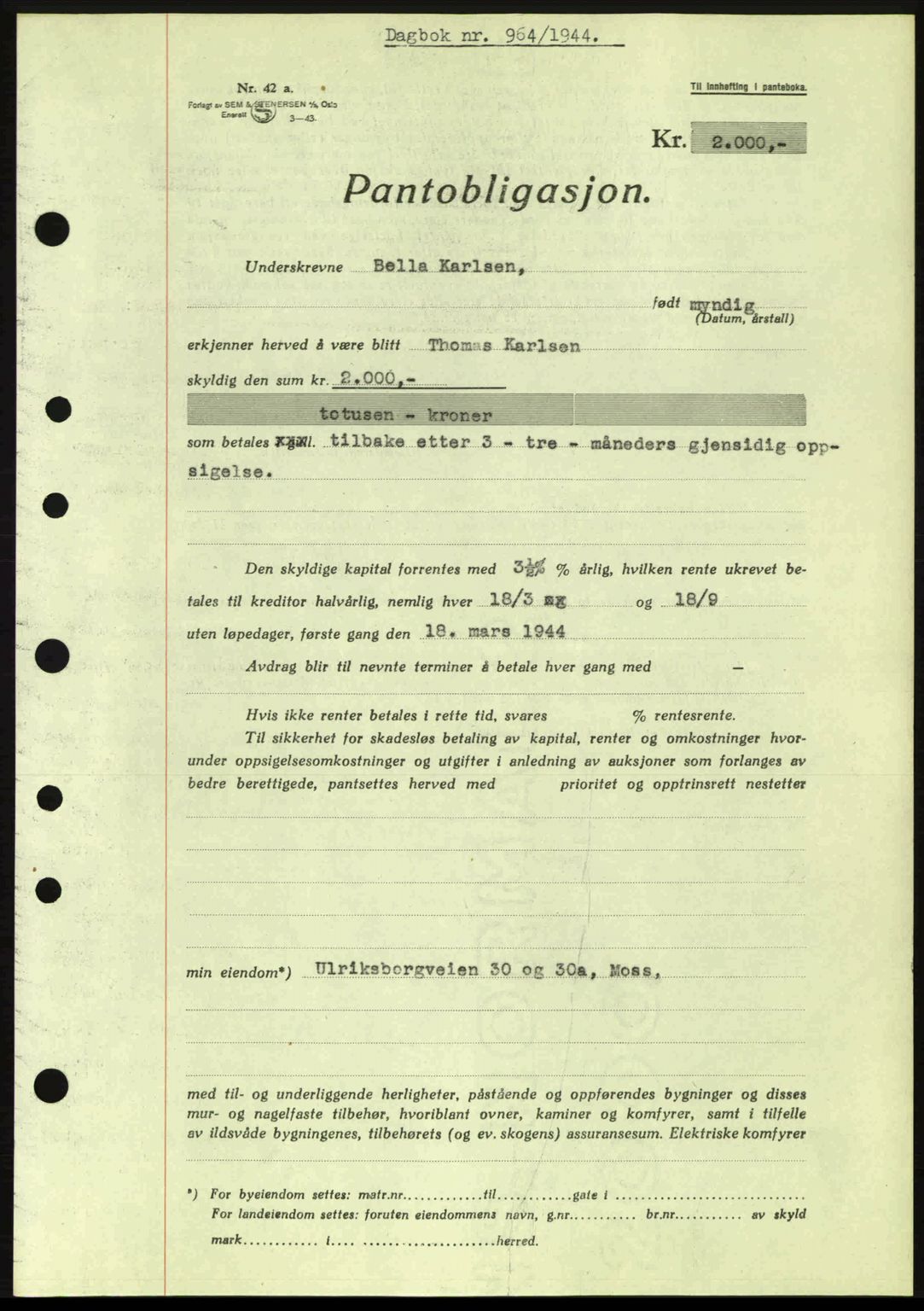 Moss sorenskriveri, SAO/A-10168: Pantebok nr. B13, 1943-1945, Dagboknr: 964/1944