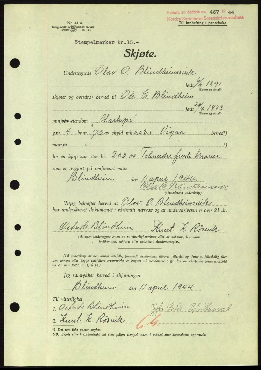 Nordre Sunnmøre sorenskriveri, AV/SAT-A-0006/1/2/2C/2Ca: Pantebok nr. A17, 1943-1944, Dagboknr: 467/1944