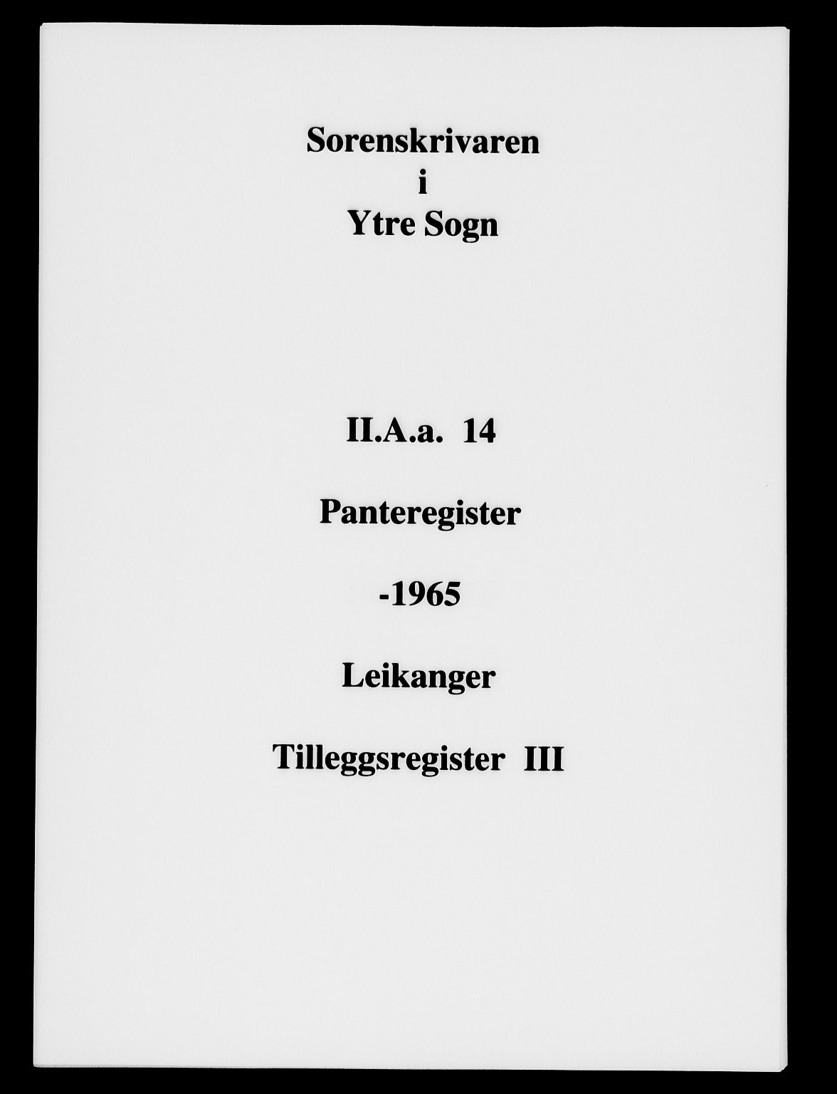 Ytre Sogn tingrett, SAB/A-2601/1/G/Gaa/L0014: Panteregister nr. II.A.a.14, 1800-1965