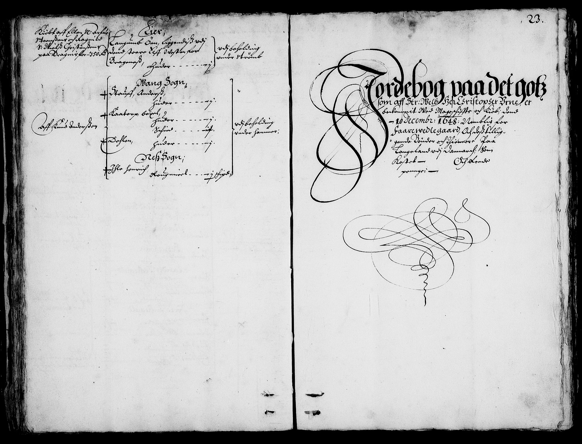 Rentekammeret inntil 1814, Realistisk ordnet avdeling, AV/RA-EA-4070/On/L0001/0002: Statens gods / [Jj 2]: Jordebok og forklaring over atkomstene til Hannibal Sehesteds gods, 1651, s. 22b-23a