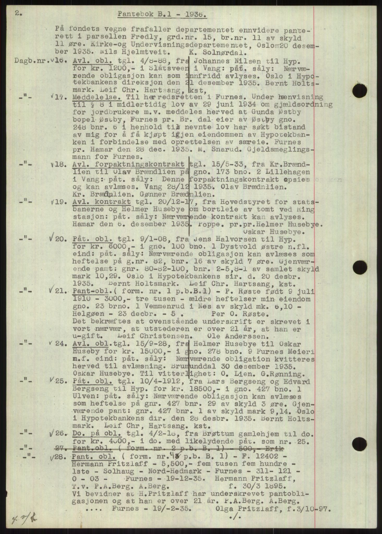 Nord-Hedmark sorenskriveri, SAH/TING-012/H/Hb/Hbf/L0001: Pantebok nr. B1, 1936-1936, Dagboknr: 16/1936