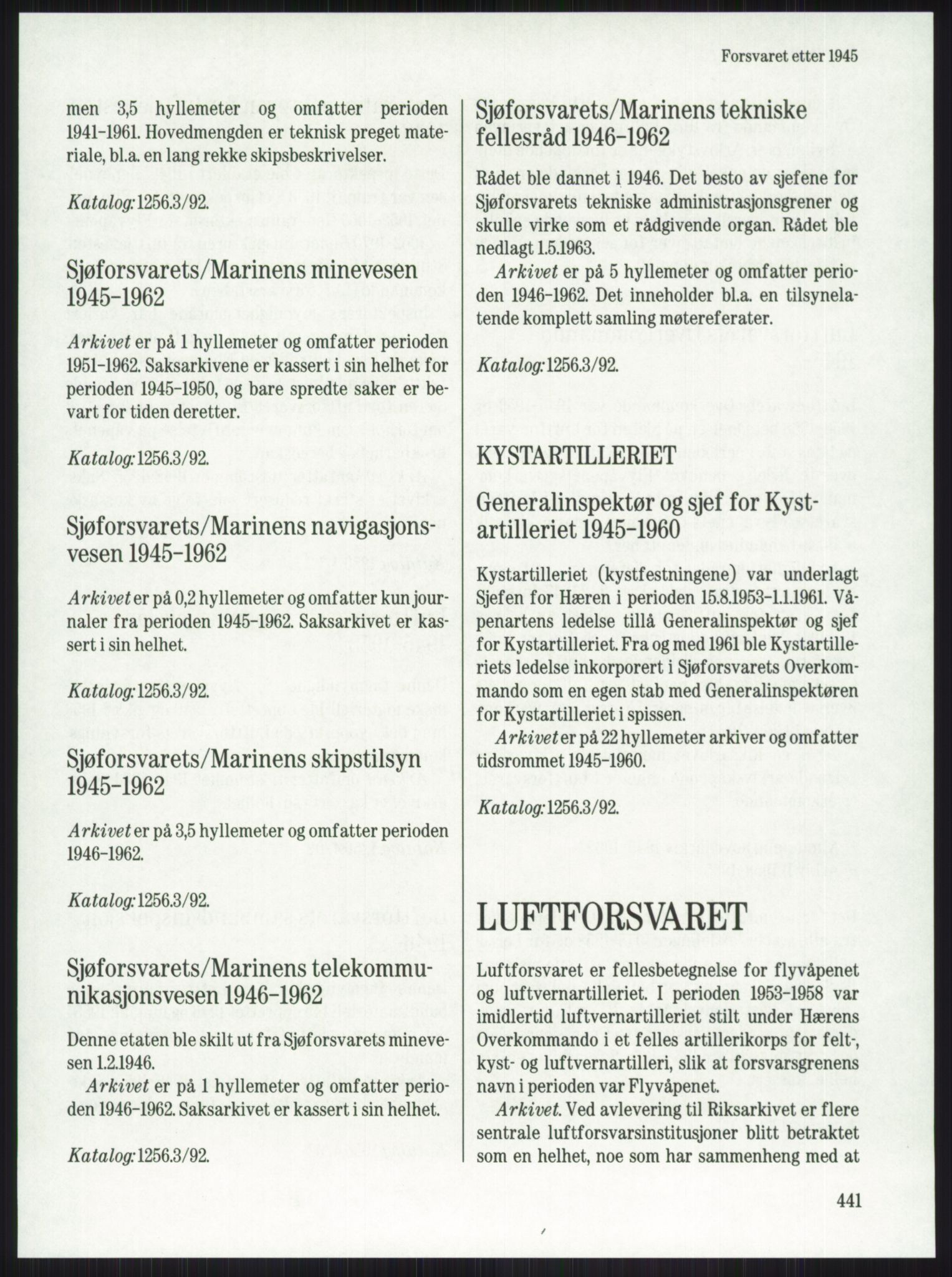 Publikasjoner utgitt av Arkivverket, PUBL/PUBL-001/A/0001: Knut Johannessen, Ole Kolsrud og Dag Mangset (red.): Håndbok for Riksarkivet (1992), 1992, s. 441