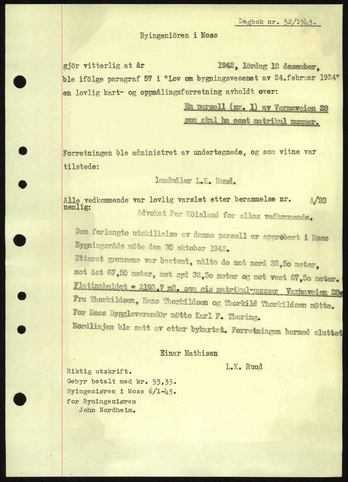 Moss sorenskriveri, SAO/A-10168: Pantebok nr. A10, 1942-1943, Dagboknr: 52/1943