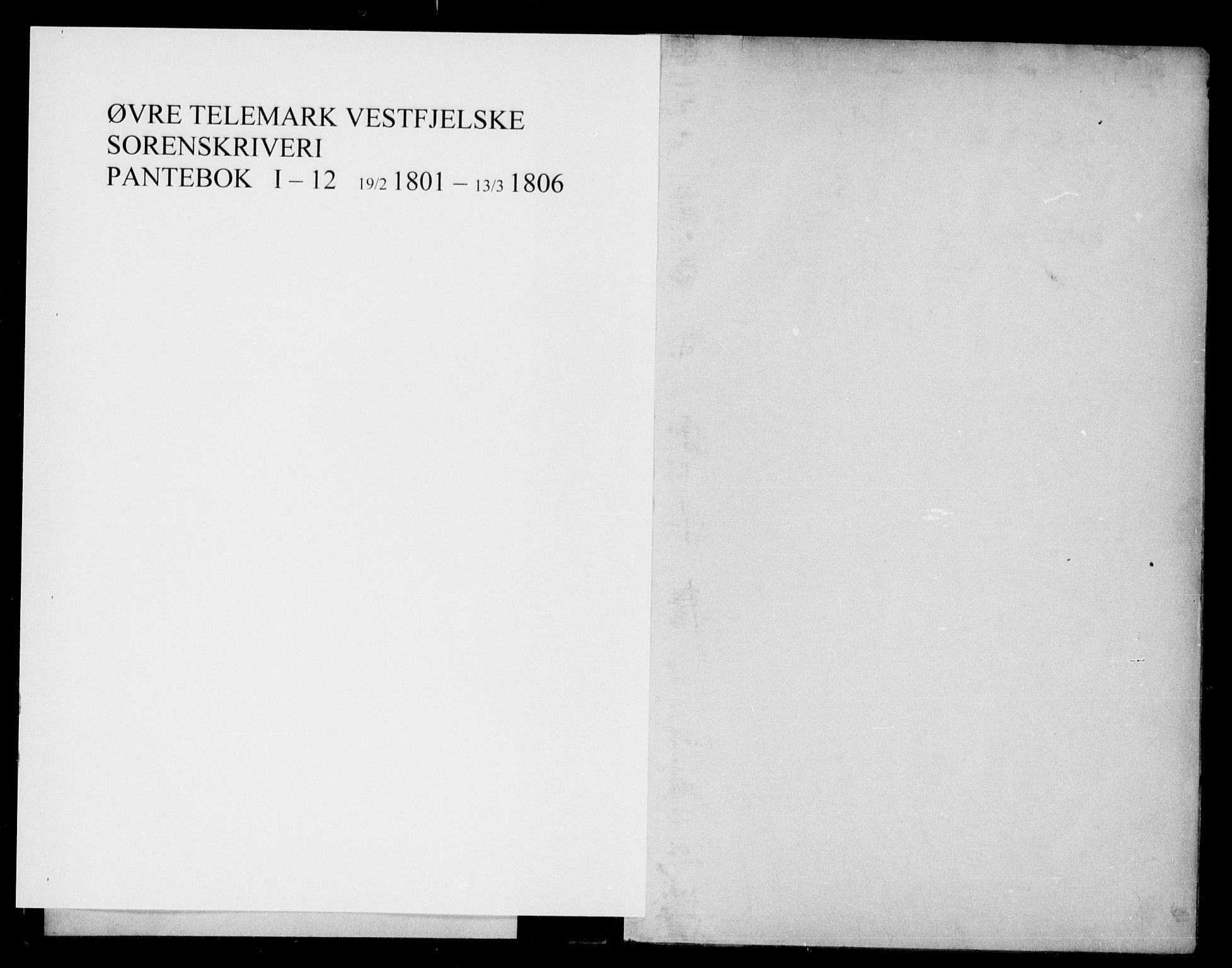 Vest-Telemark sorenskriveri, SAKO/A-134/G/Ga/Gaa/L0012: Pantebok nr. I 12, 1801-1806