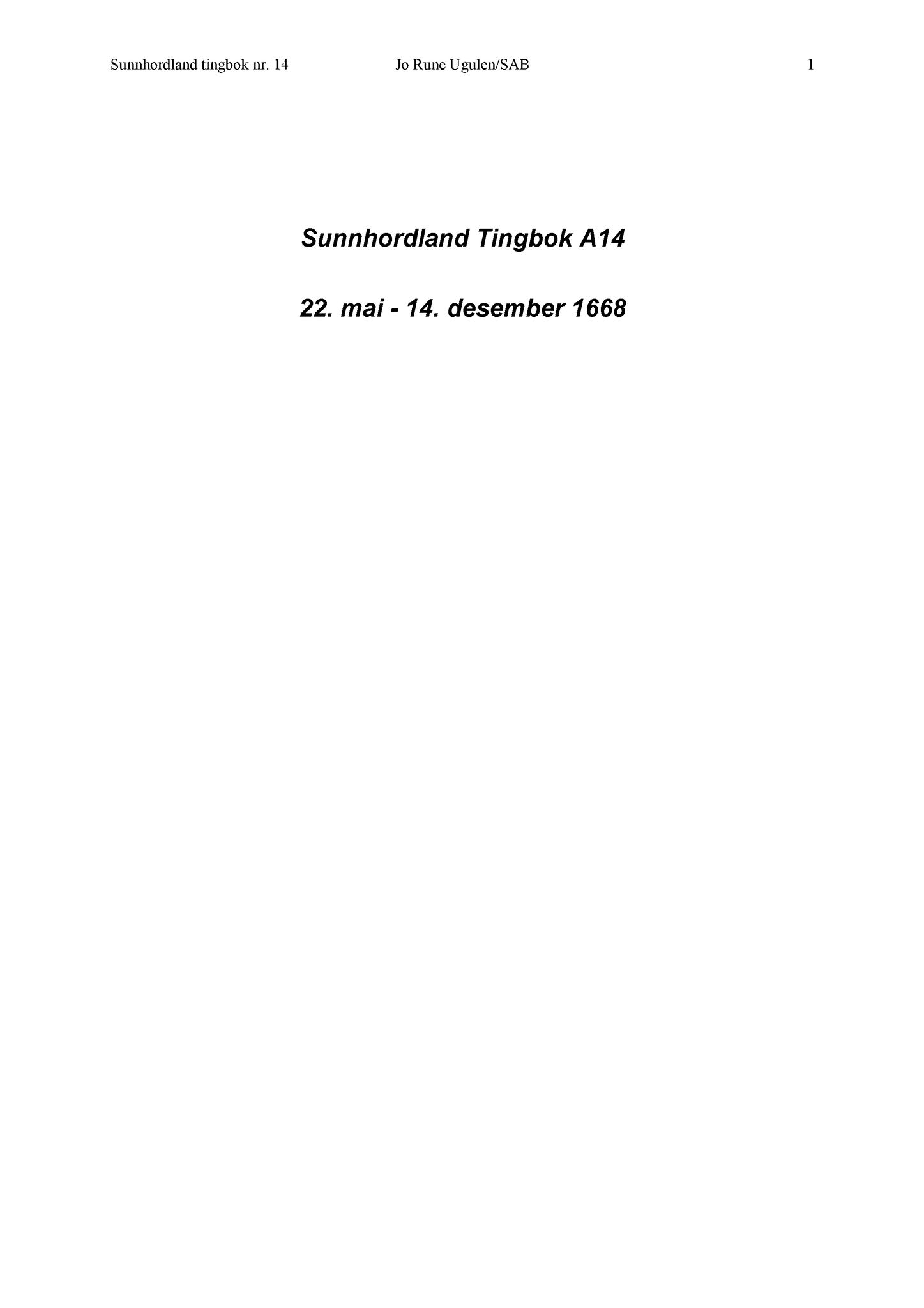 Samling av fulltekstavskrifter, SAB/FULLTEKST/A/12/0014: Sunnhordland sorenskriveri, tingbok nr. A 14, 1668