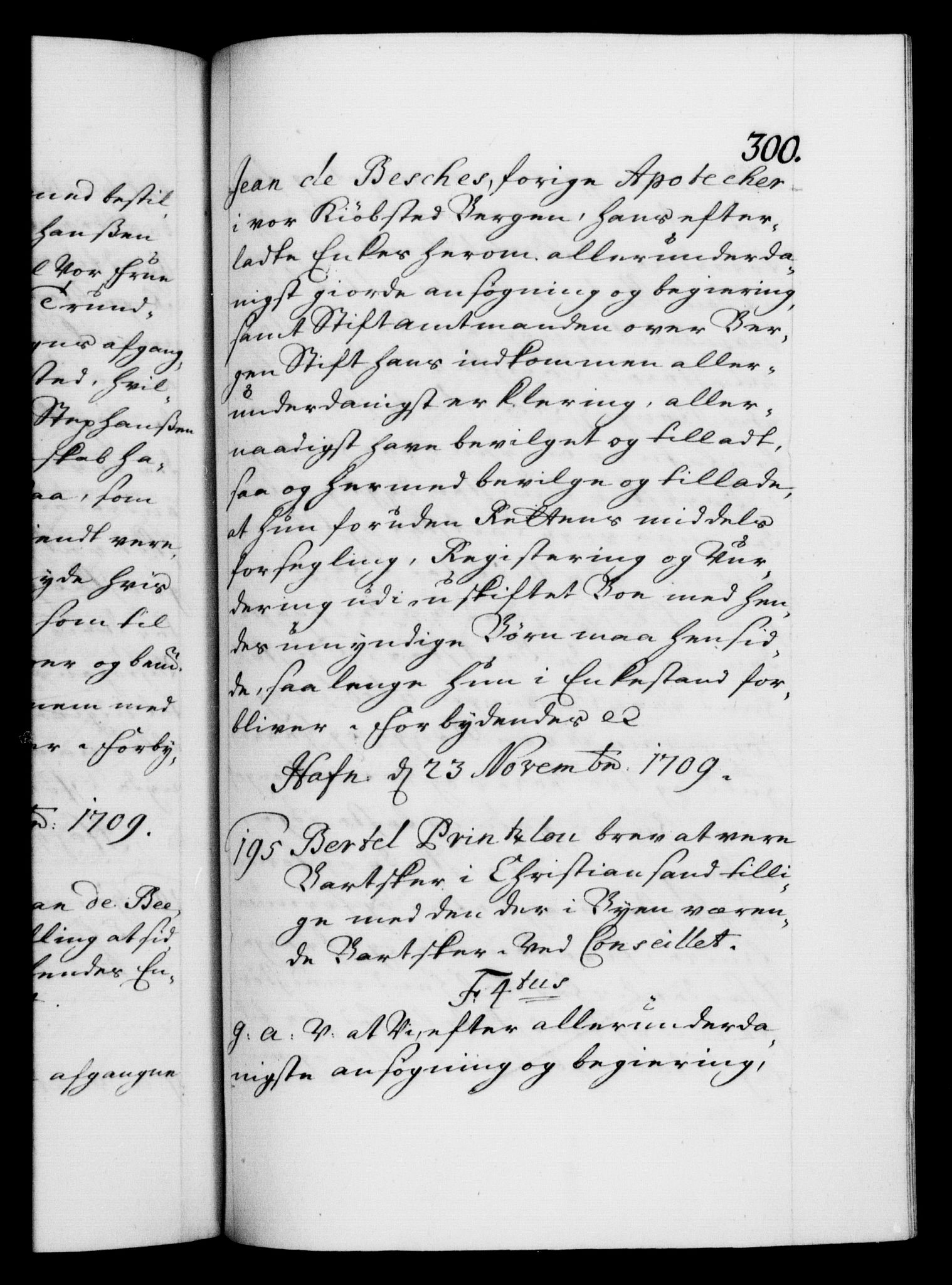 Danske Kanselli 1572-1799, AV/RA-EA-3023/F/Fc/Fca/Fcaa/L0020: Norske registre, 1708-1711, s. 300a