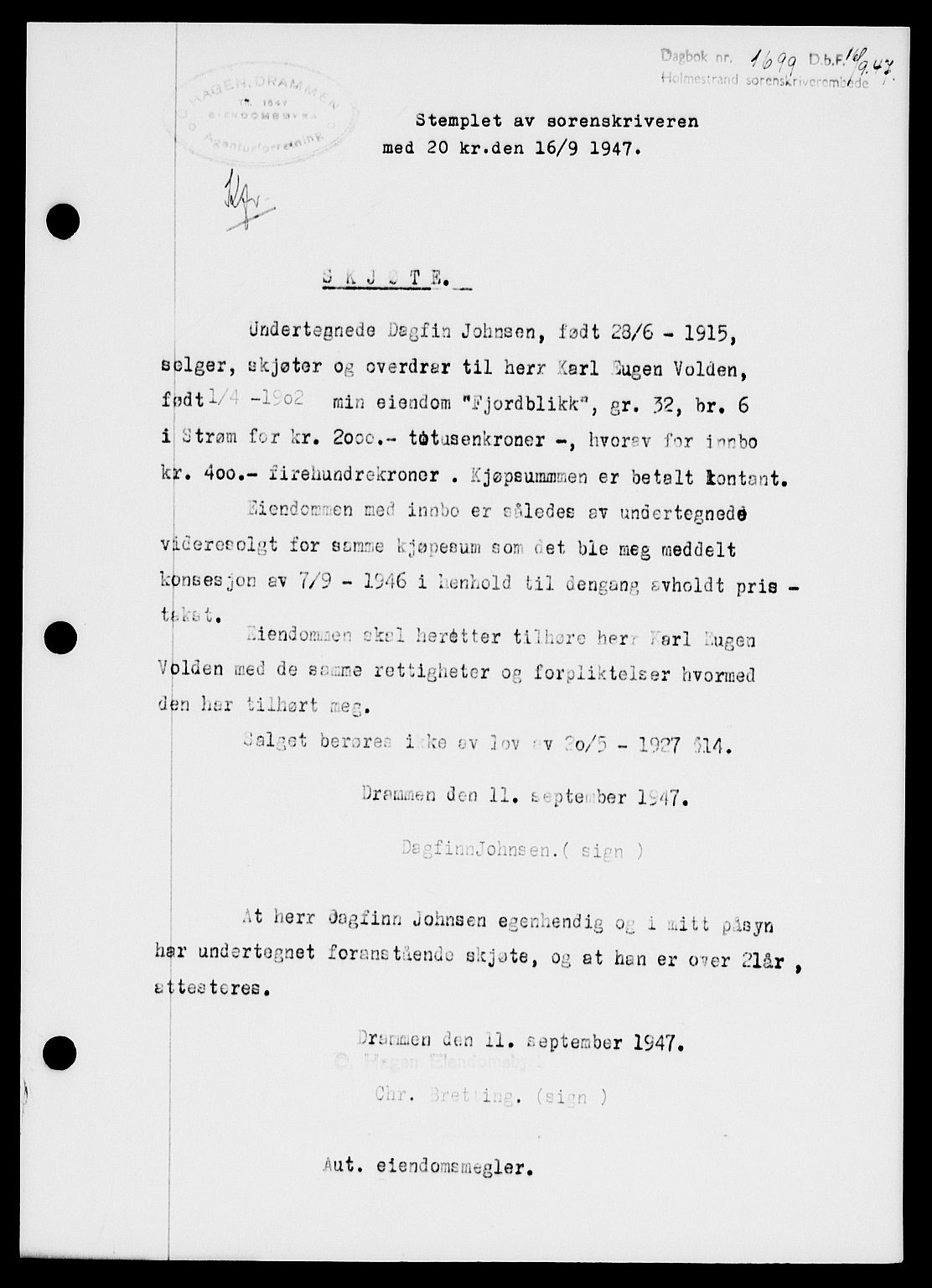 Holmestrand sorenskriveri, SAKO/A-67/G/Ga/Gaa/L0062: Pantebok nr. A-62, 1947-1947, Dagboknr: 1699/1947
