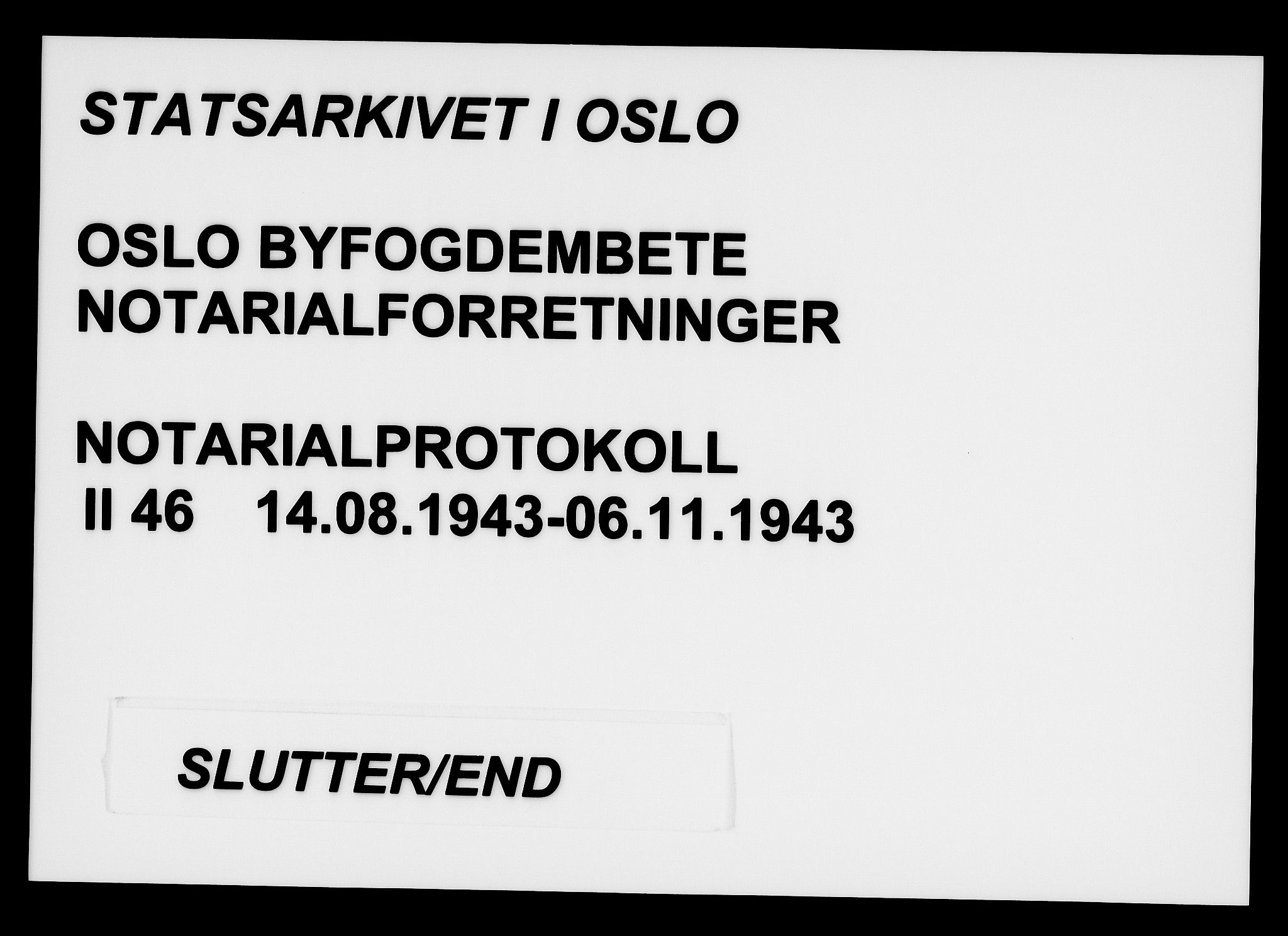 Oslo byfogd avd. I, SAO/A-10220/L/Lb/Lbb/L0046: Notarialprotokoll, rekke II: Vigsler, 1943