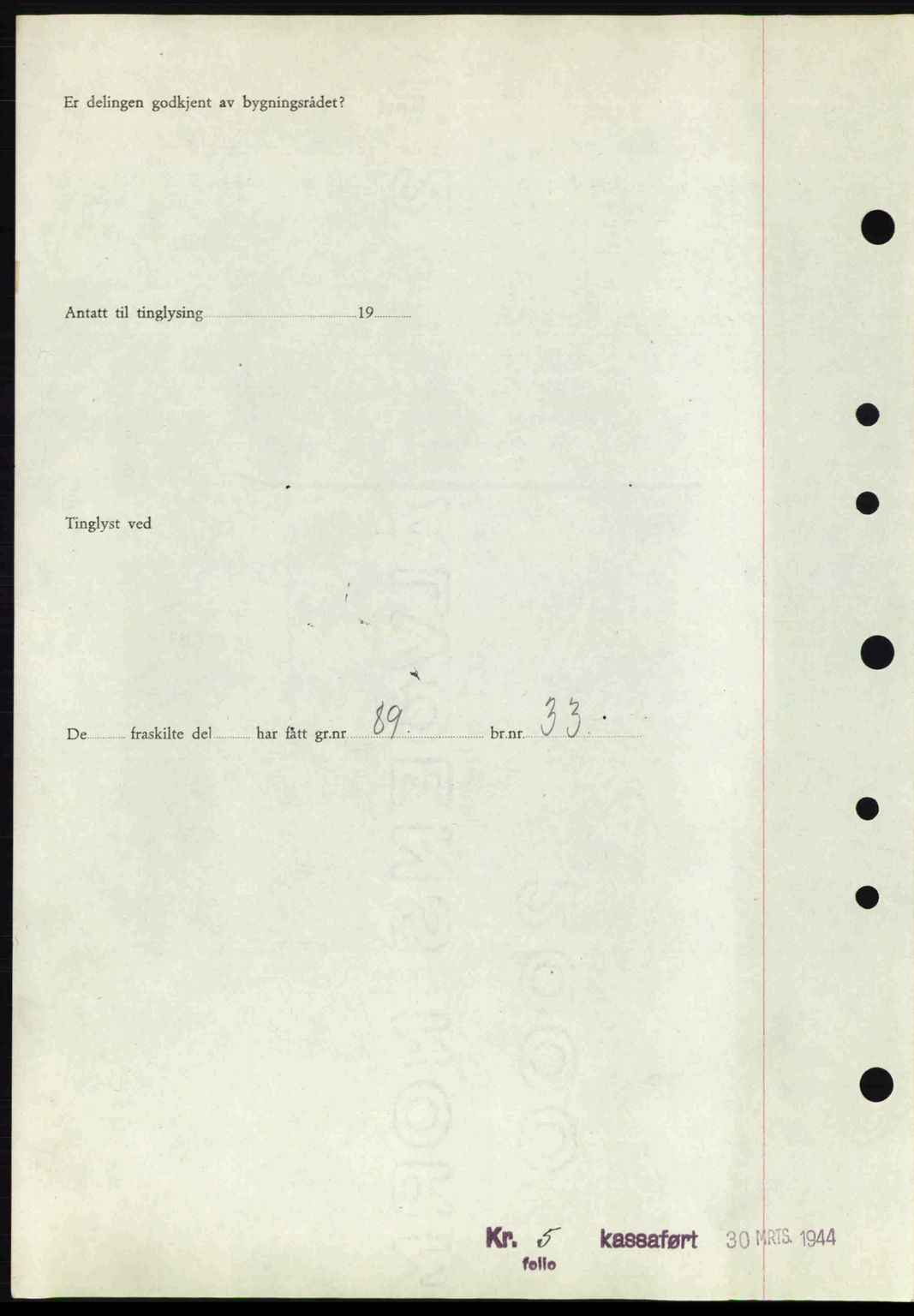 Tønsberg sorenskriveri, AV/SAKO-A-130/G/Ga/Gaa/L0015: Pantebok nr. A15, 1944-1944, Dagboknr: 738/1944