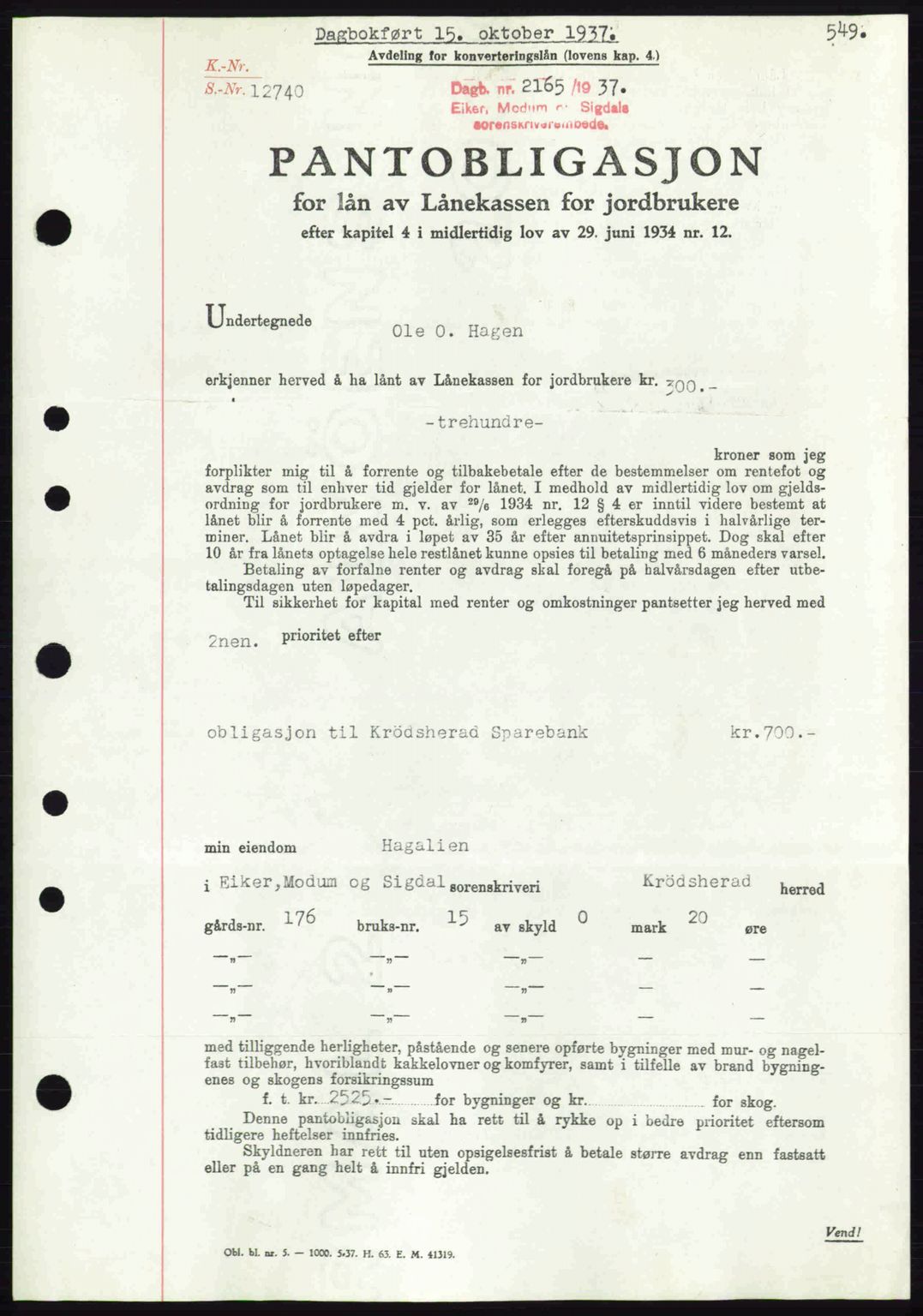 Eiker, Modum og Sigdal sorenskriveri, SAKO/A-123/G/Ga/Gab/L0036: Pantebok nr. A6, 1937-1937, Dagboknr: 2165/1937