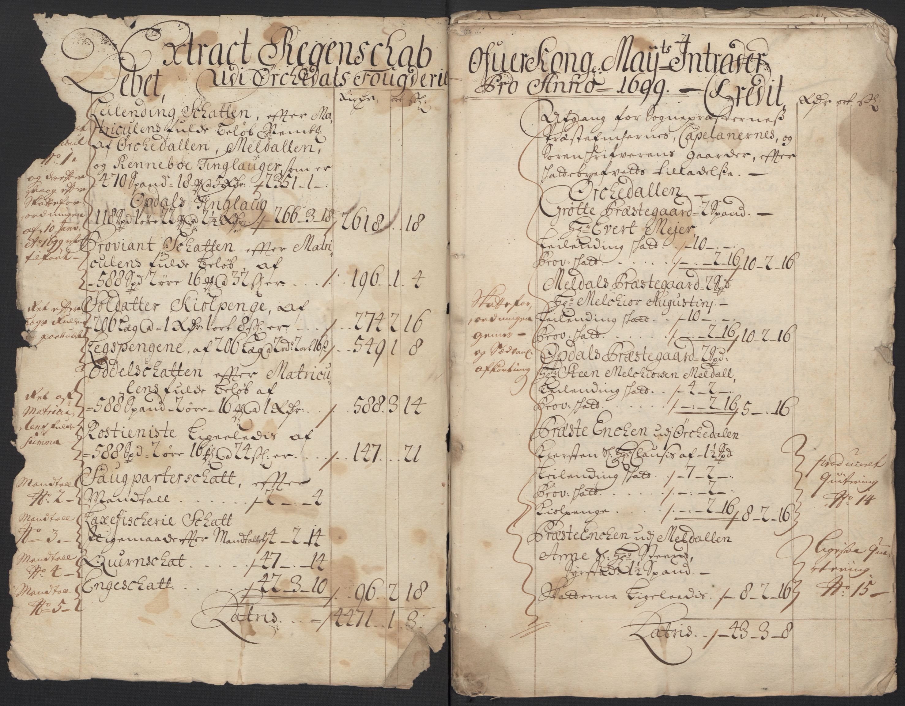 Rentekammeret inntil 1814, Reviderte regnskaper, Fogderegnskap, AV/RA-EA-4092/R60/L3949: Fogderegnskap Orkdal og Gauldal, 1699, s. 4