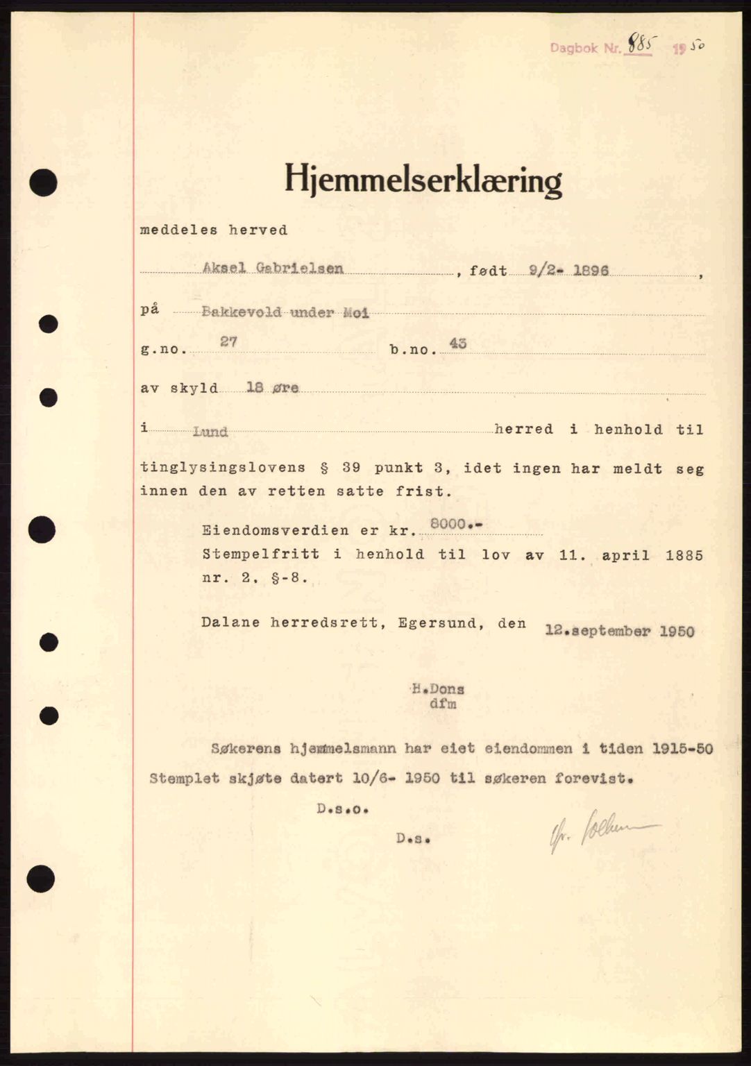 Dalane sorenskriveri, SAST/A-100309/02/G/Gb/L0055: Pantebok nr. A15, 1950-1950, Dagboknr: 885/1950