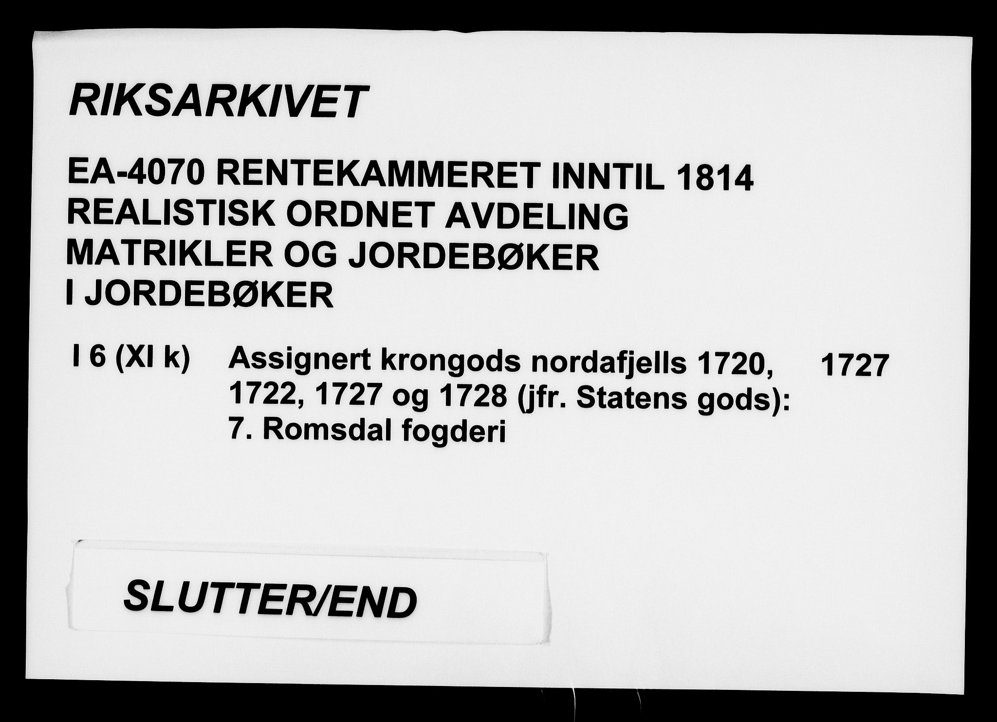 Rentekammeret inntil 1814, Realistisk ordnet avdeling, AV/RA-EA-4070/N/Na/L0006/0007: [XI k]: Assignert krongods nordafjells (1720, 1722, 1727 og 1728): / Romsdal fogderi, 1727