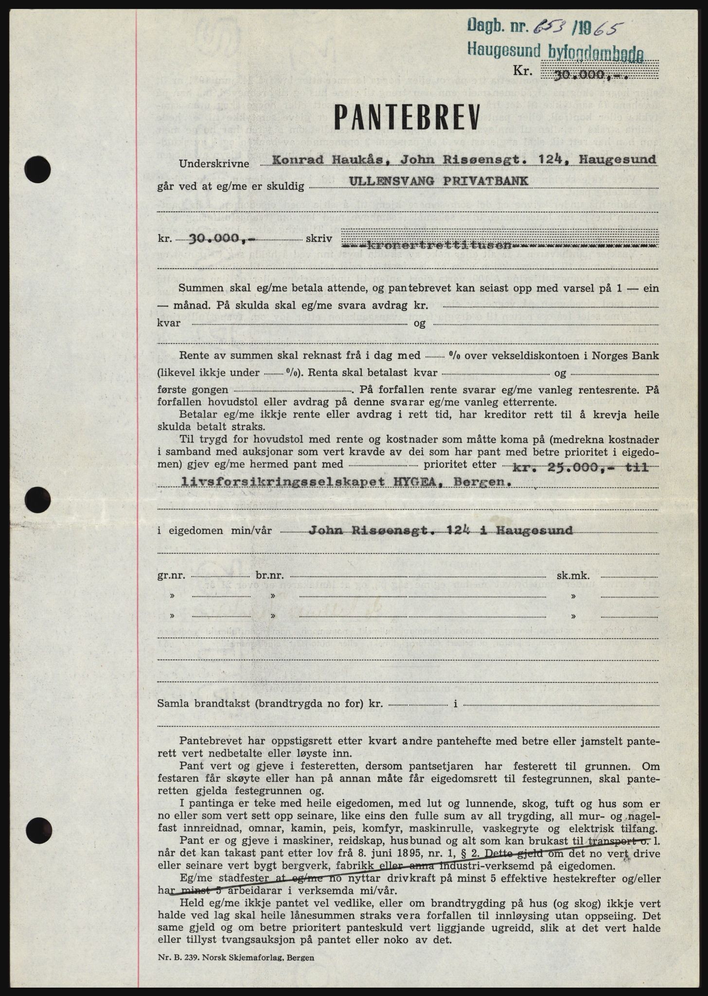 Haugesund tingrett, SAST/A-101415/01/II/IIC/L0053: Pantebok nr. B 53, 1965-1965, Dagboknr: 653/1965